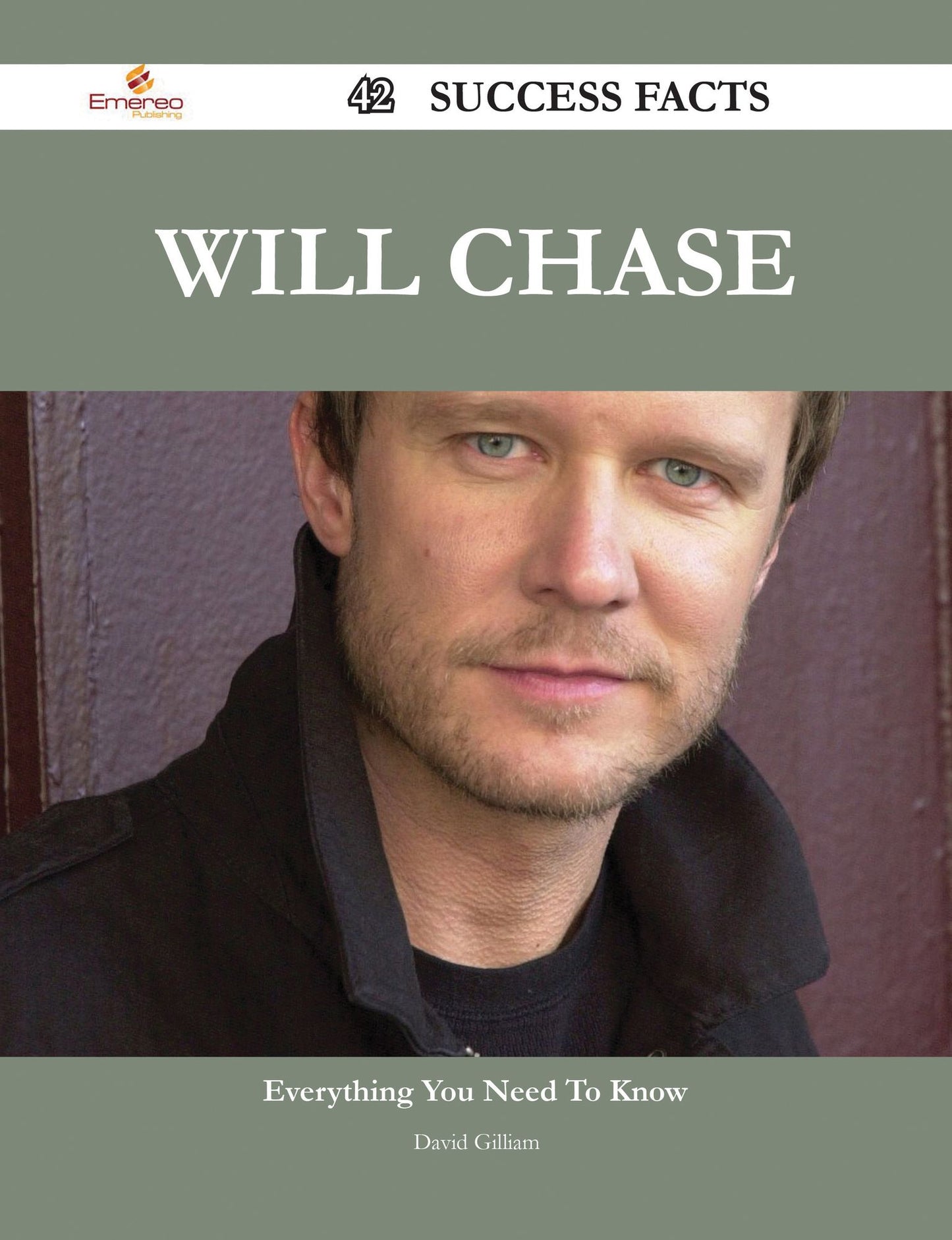 Will Chase 42 Success Facts - Everything you need to know about Will Chase