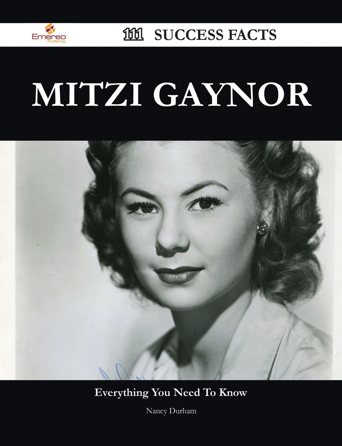Mitzi Gaynor 111 Success Facts - Everything you need to know about Mitzi Gaynor