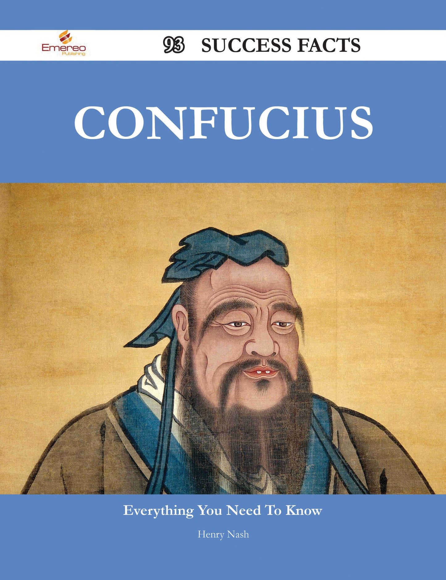 Confucius 93 Success Facts - Everything you need to know about Confucius