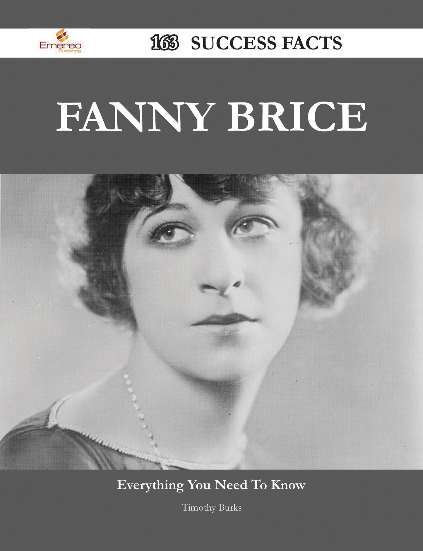 Fanny Brice 163 Success Facts - Everything you need to know about Fanny Brice