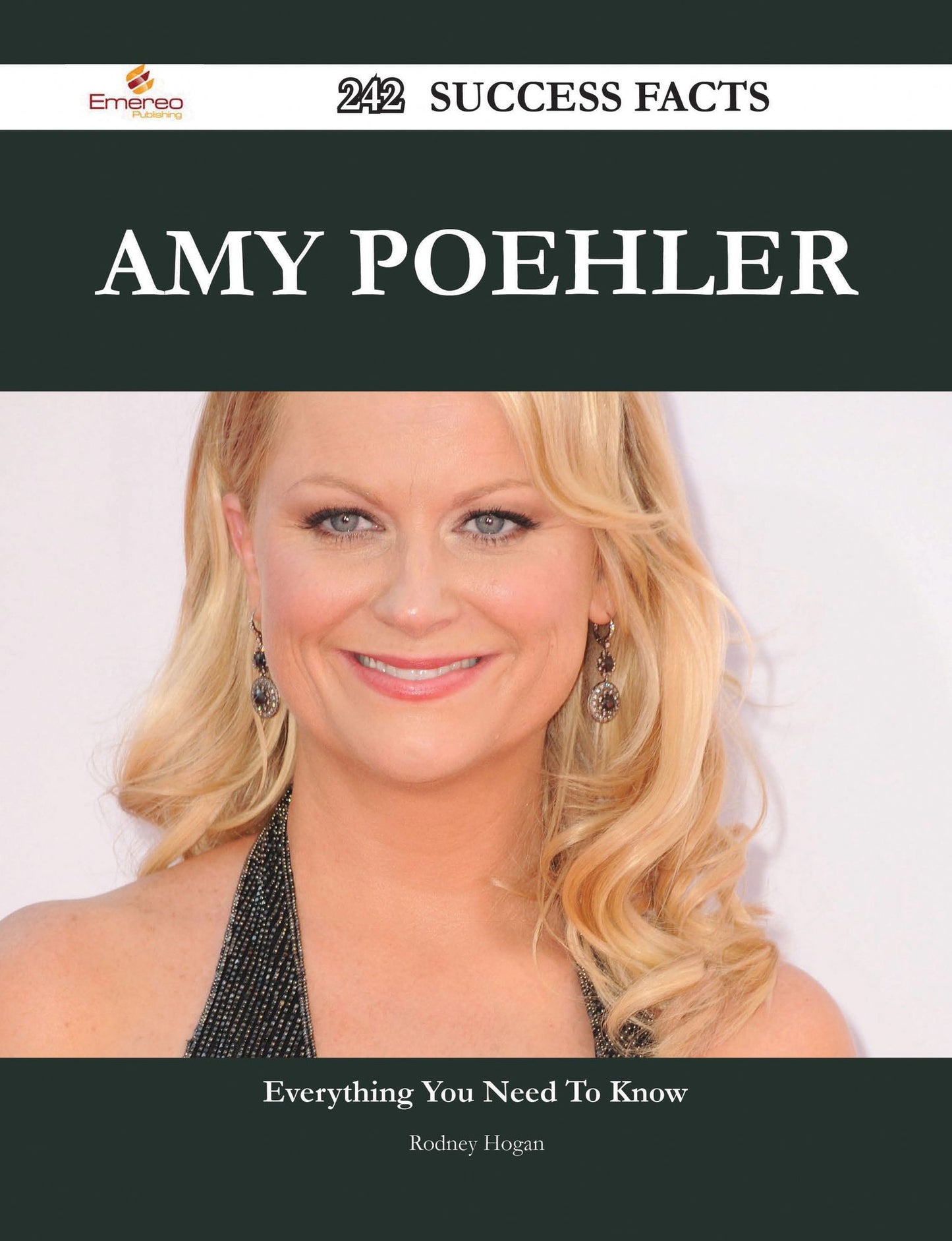 Amy Poehler 242 Success Facts - Everything you need to know about Amy Poehler