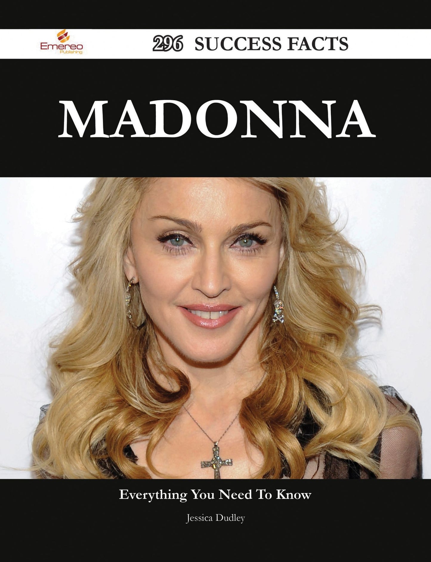 Madonna 296 Success Facts - Everything you need to know about Madonna