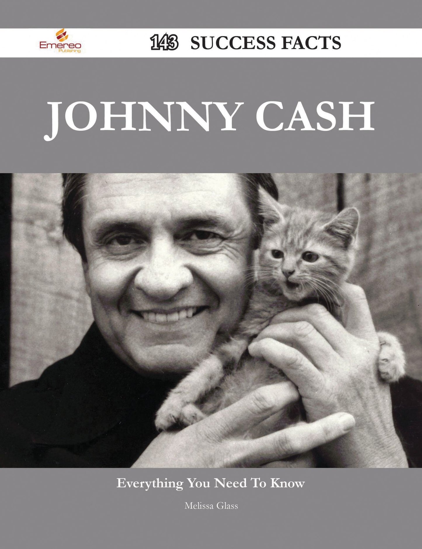 Johnny Cash 143 Success Facts - Everything you need to know about Johnny Cash