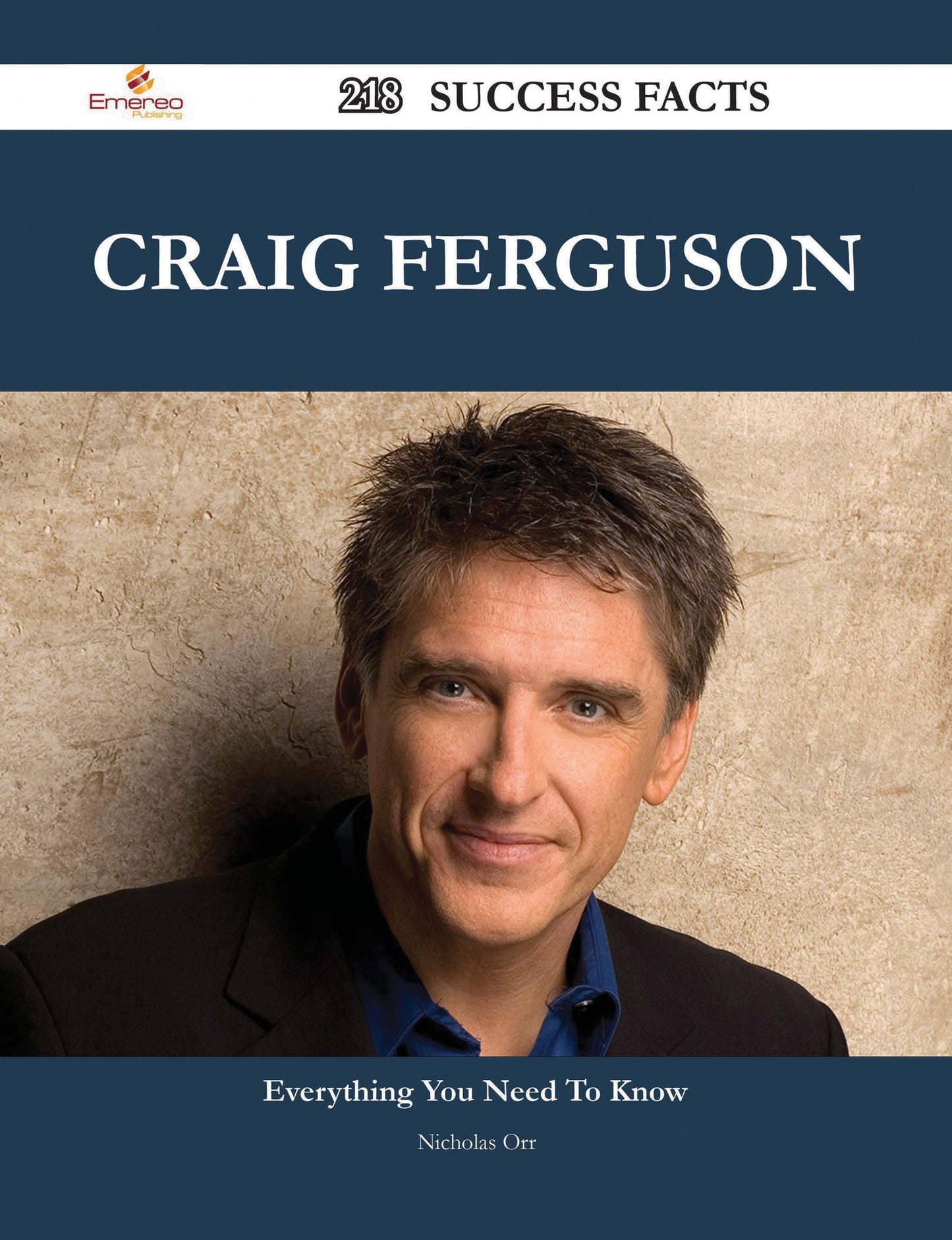 Craig Ferguson 218 Success Facts - Everything you need to know about Craig Ferguson