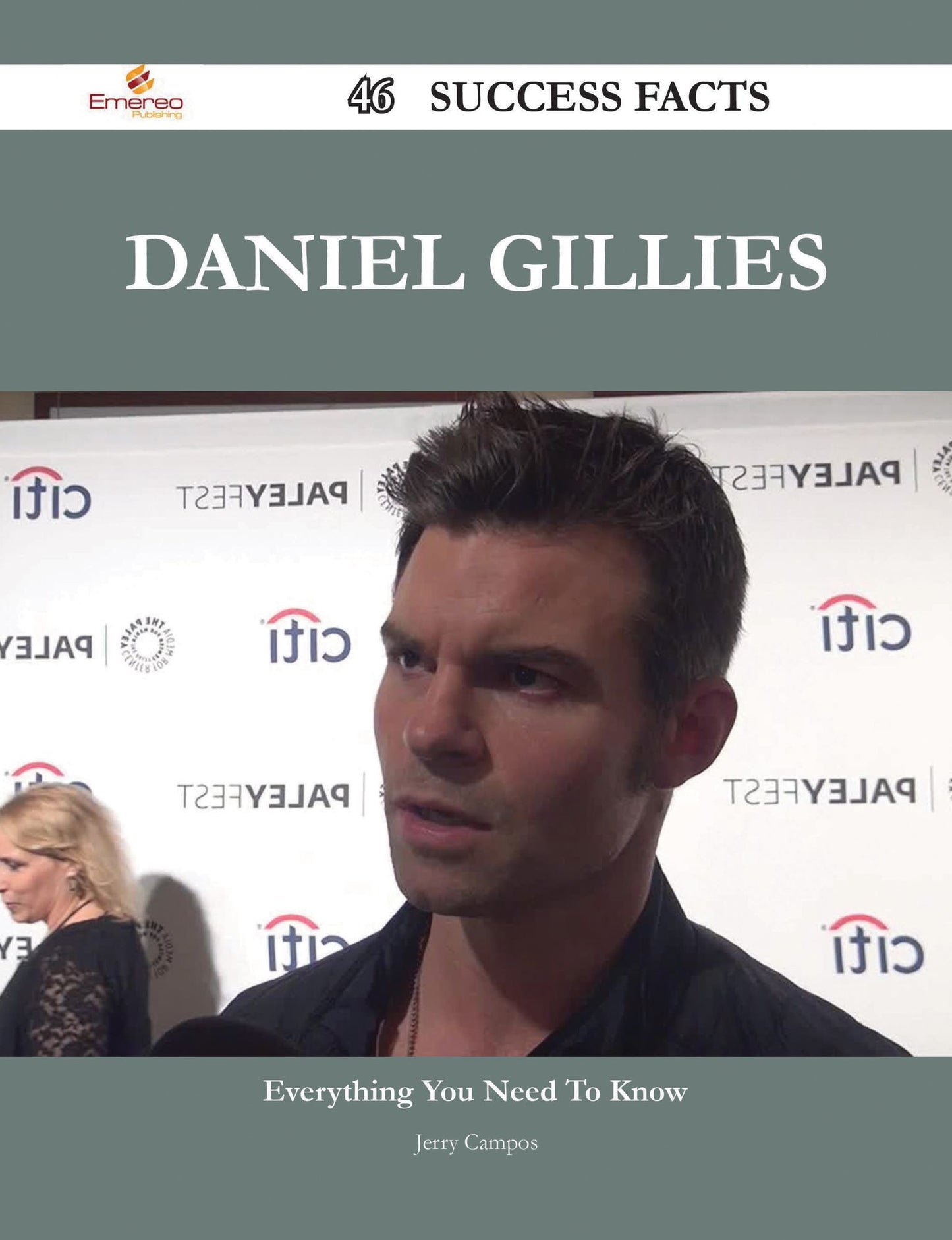 Daniel Gillies 46 Success Facts - Everything you need to know about Daniel Gillies