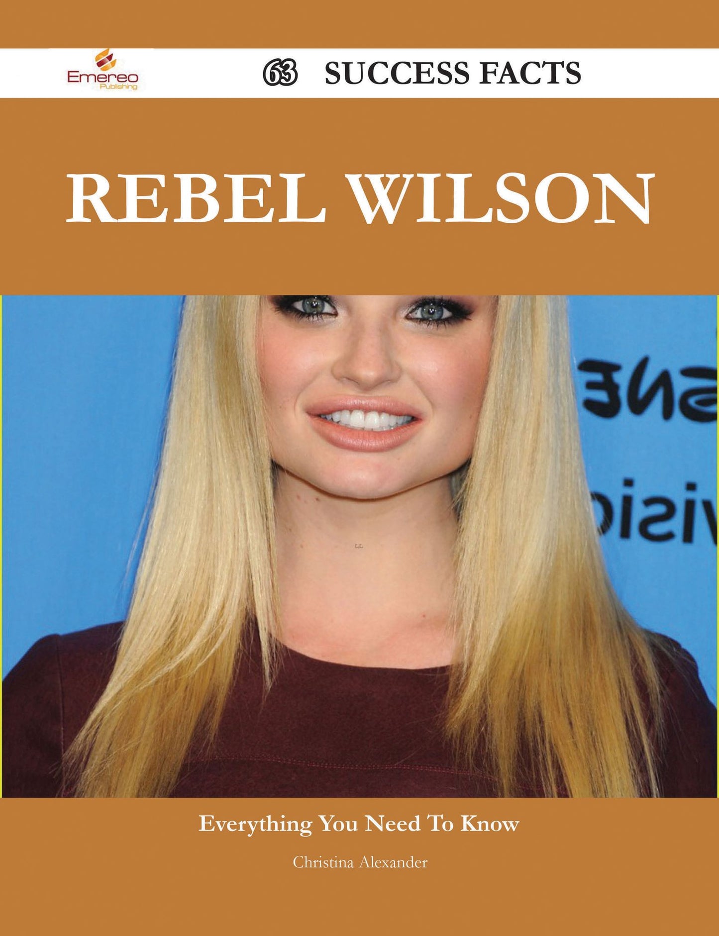 Rebel Wilson 63 Success Facts - Everything you need to know about Rebel Wilson