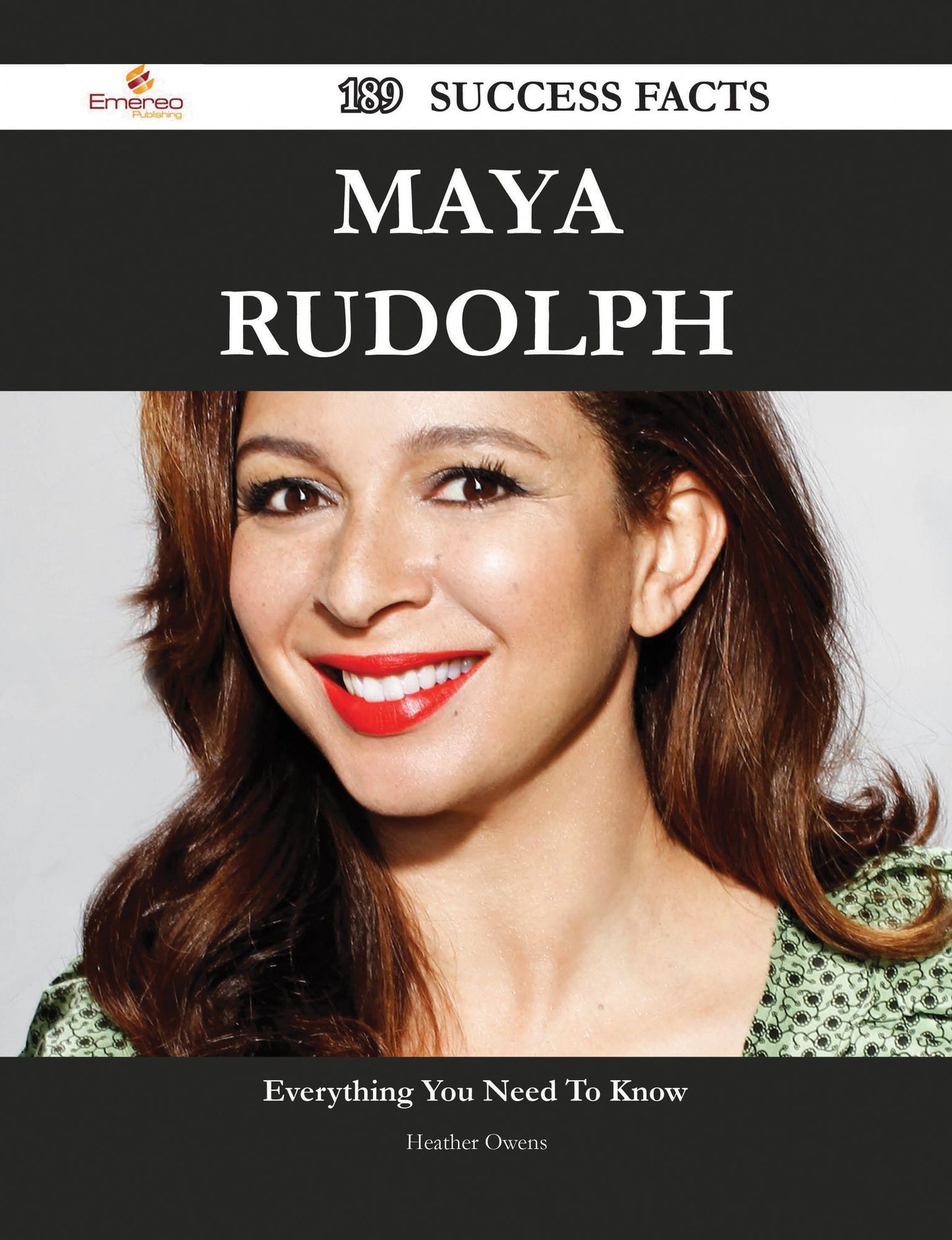 Maya Rudolph 189 Success Facts - Everything you need to know about Maya Rudolph