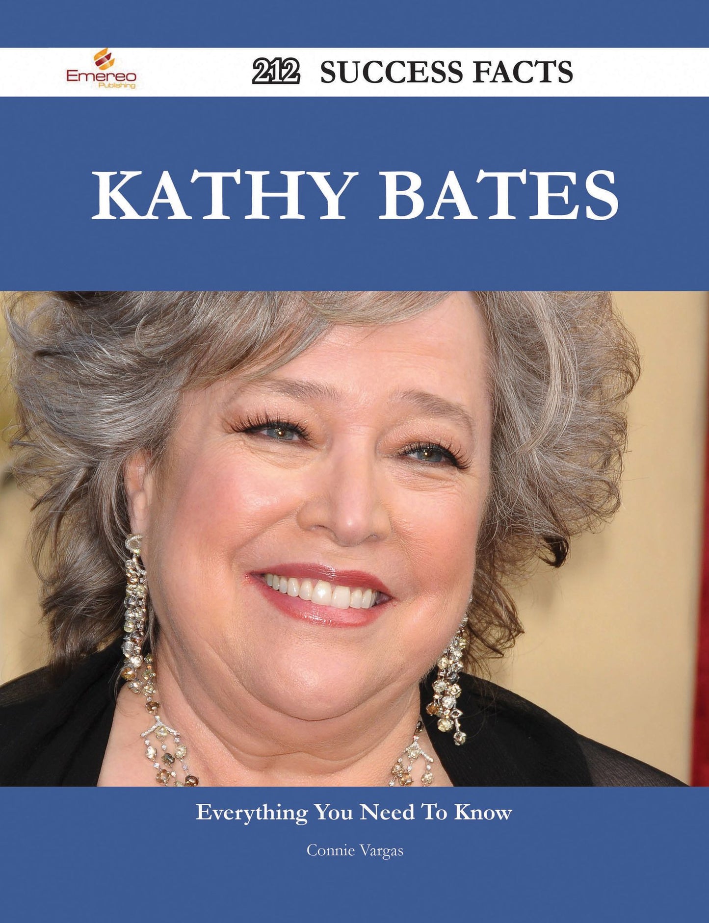 Kathy Bates 212 Success Facts - Everything you need to know about Kathy Bates