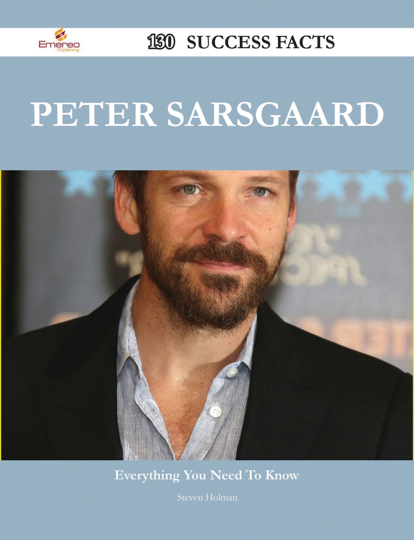 Peter Sarsgaard 130 Success Facts - Everything you need to know about Peter Sarsgaard