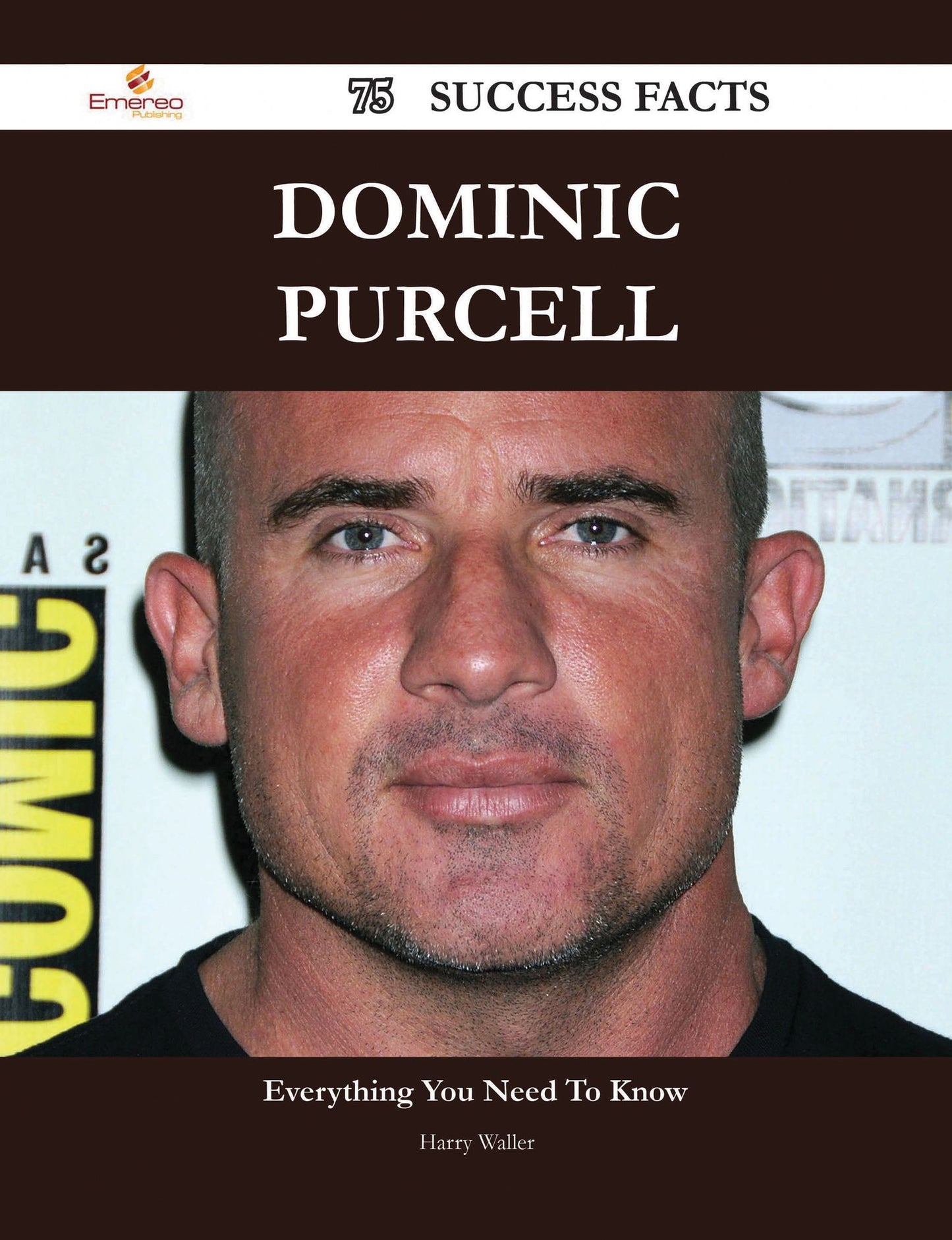 Dominic Purcell 75 Success Facts - Everything you need to know about Dominic Purcell
