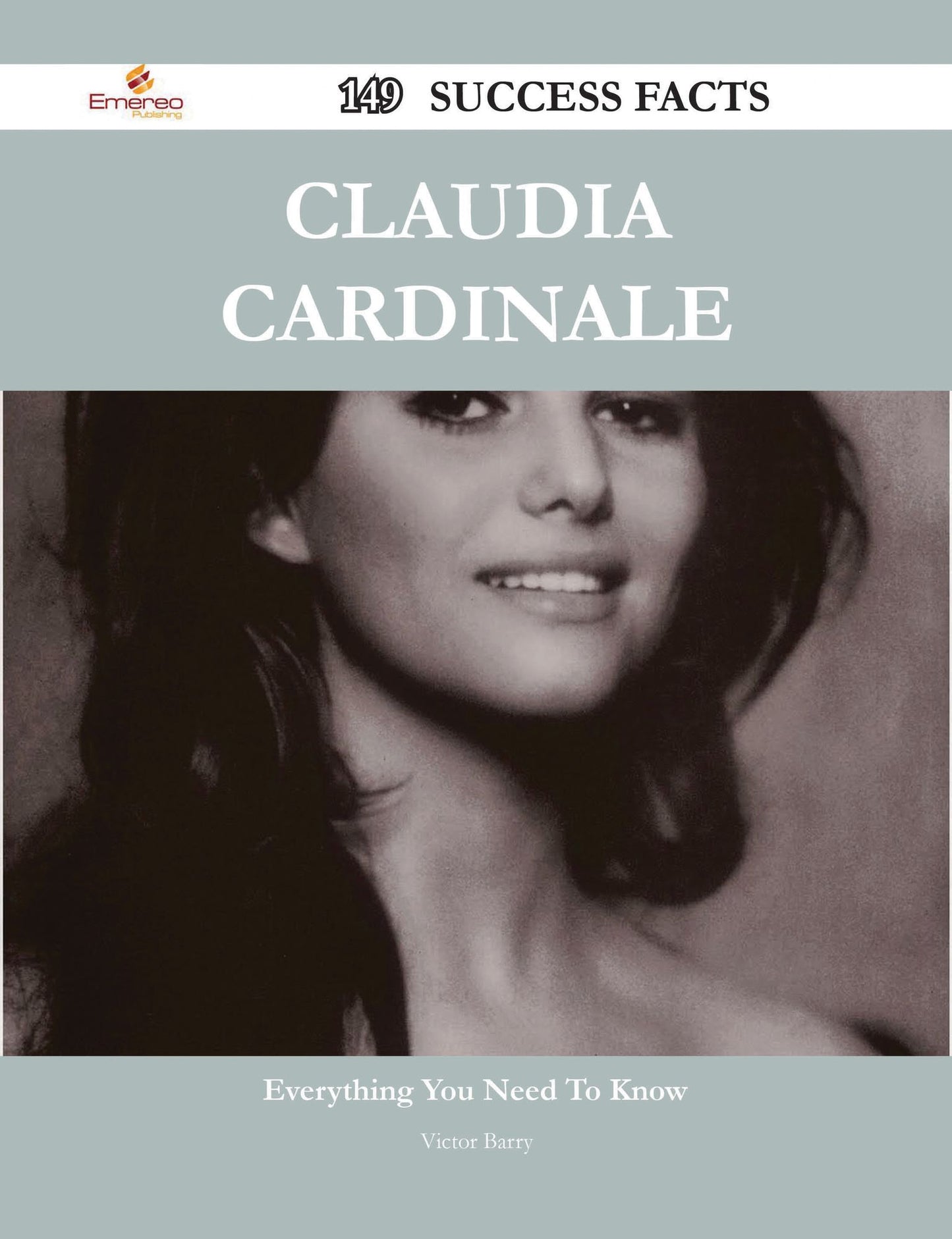 Claudia Cardinale 149 Success Facts - Everything you need to know about Claudia Cardinale