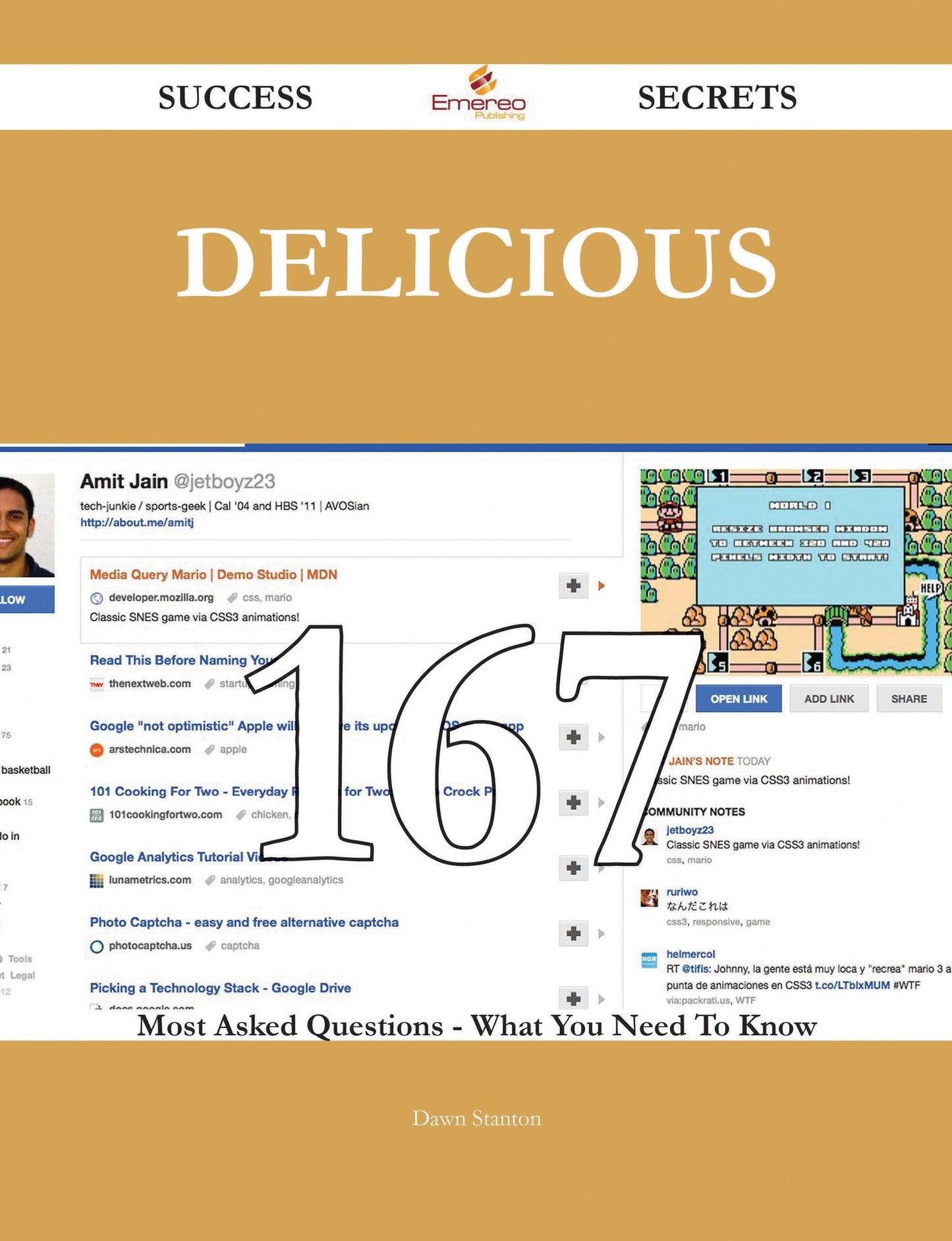 Delicious 167 Success Secrets - 167 Most Asked Questions On Delicious - What You Need To Know