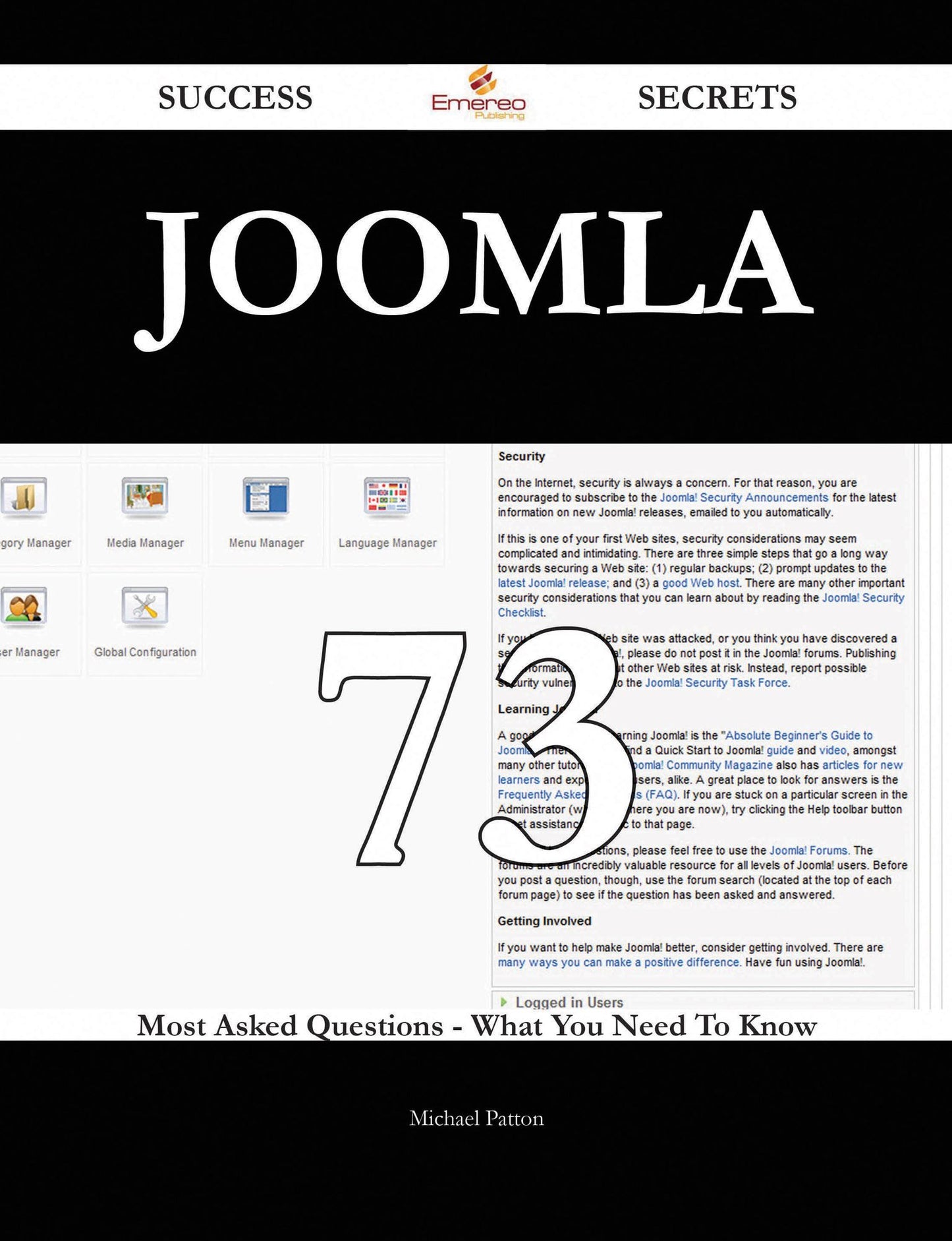 Joomla 73 Success Secrets - 73 Most Asked Questions On Joomla - What You Need To Know