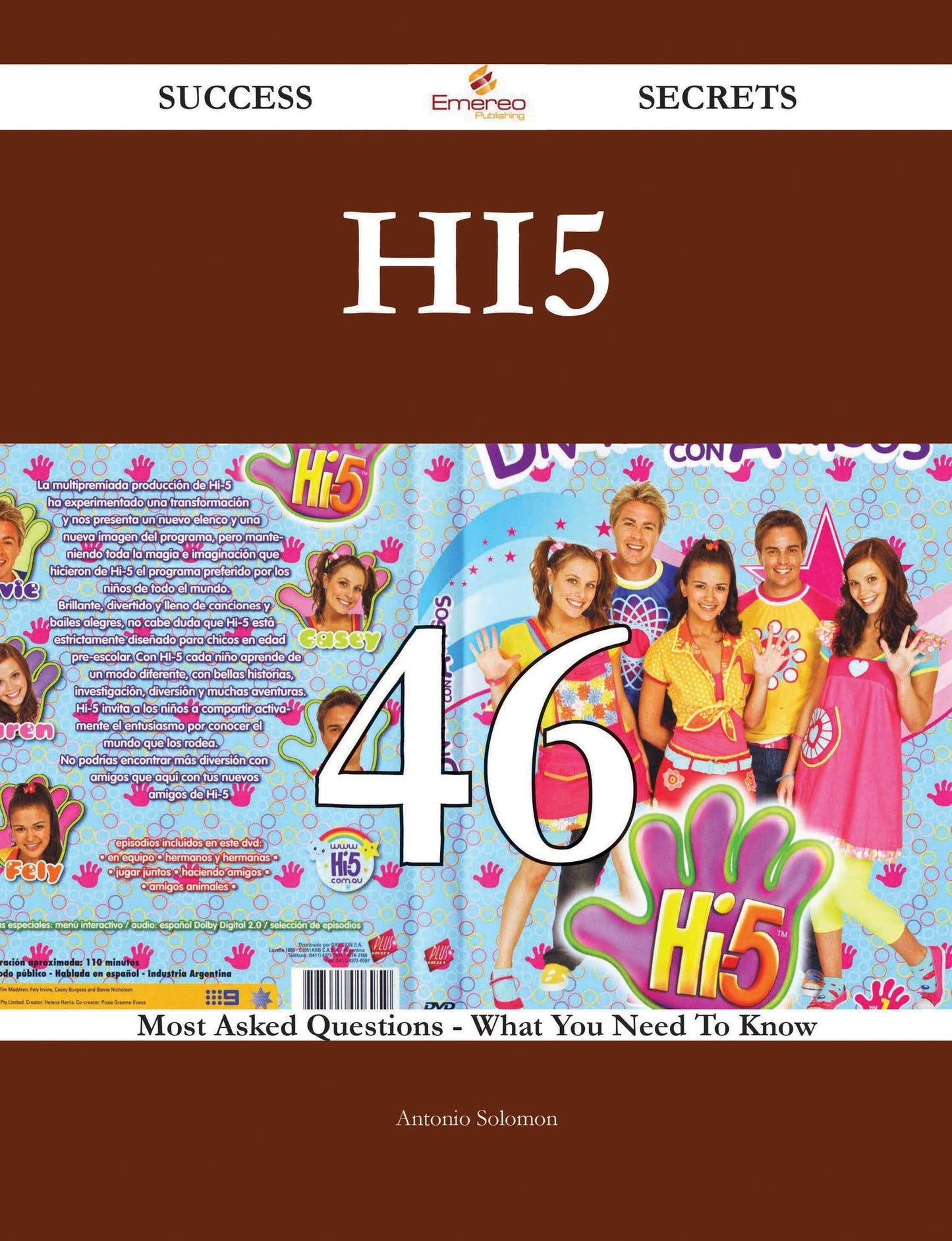 hi5 46 Success Secrets - 46 Most Asked Questions On hi5 - What You Need To Know