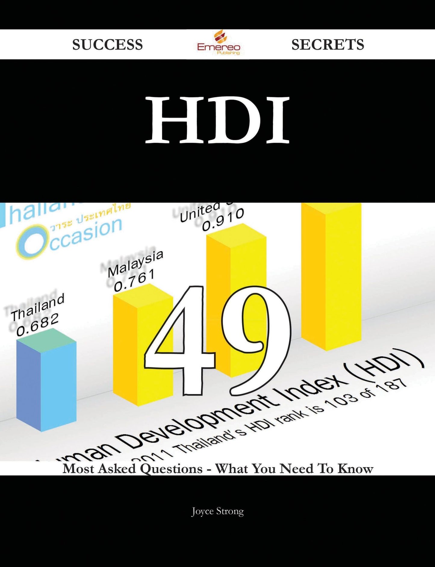 HDI 49 Success Secrets - 49 Most Asked Questions On HDI - What You Need To Know