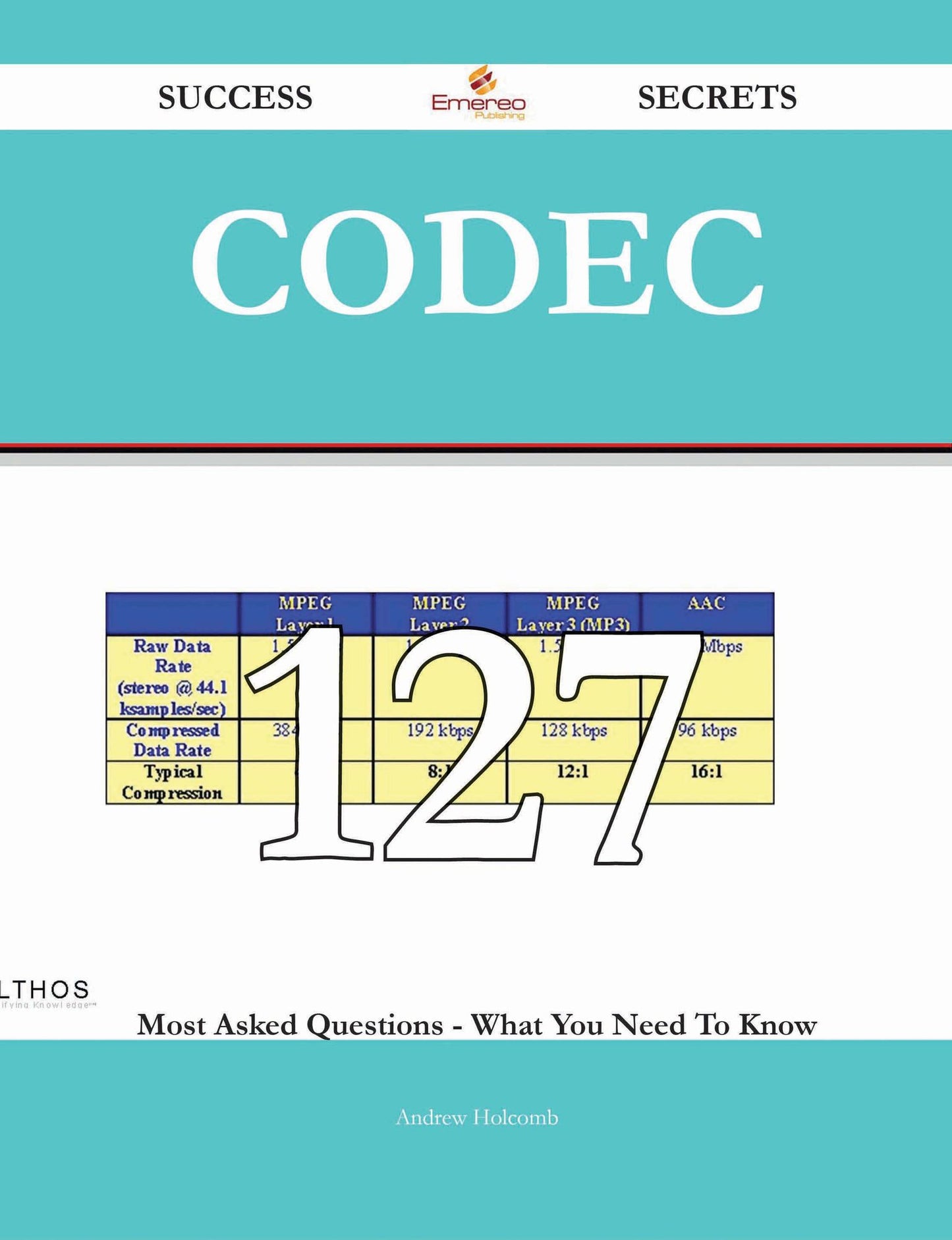 codec 127 Success Secrets - 127 Most Asked Questions On codec - What You Need To Know