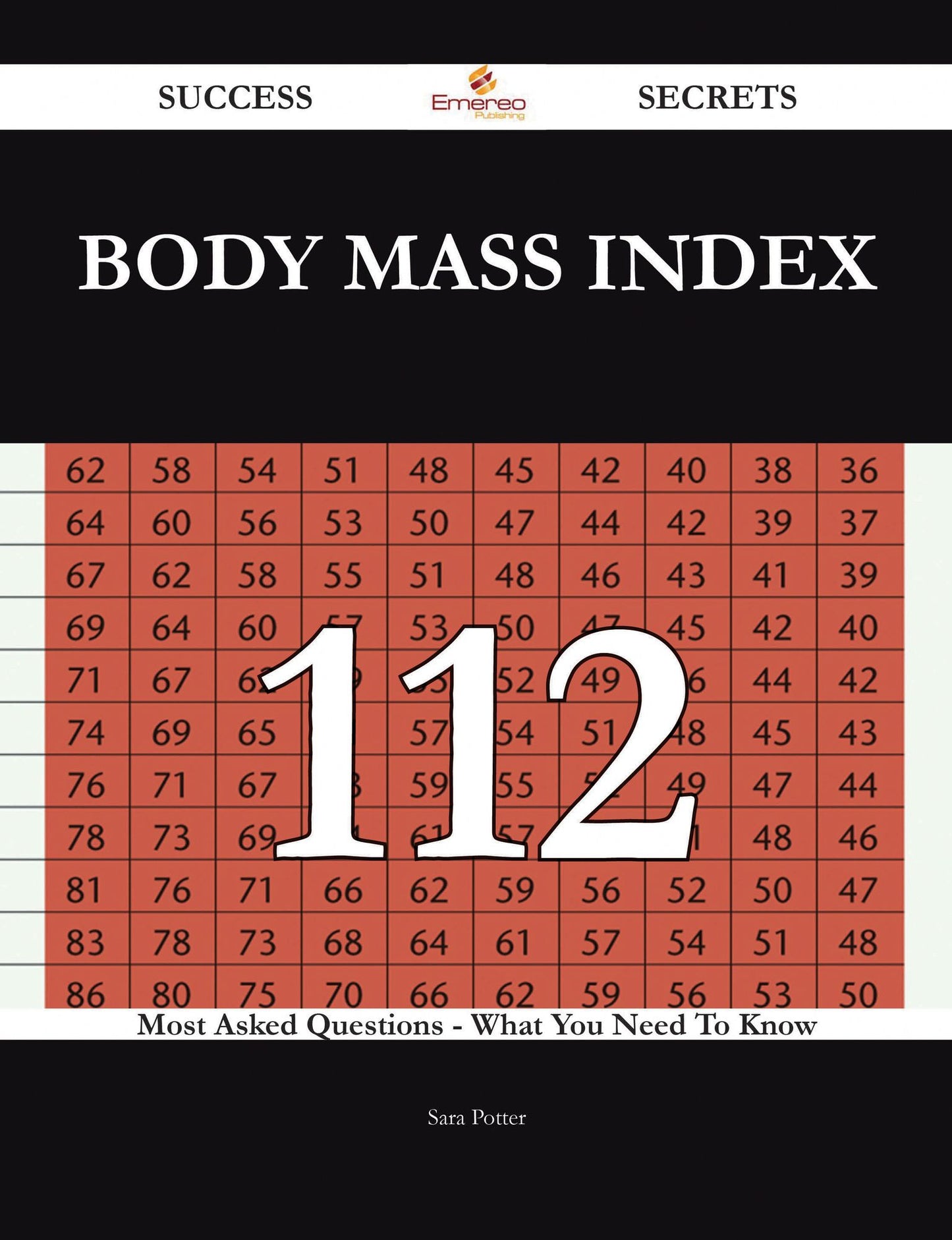 Body mass index 112 Success Secrets - 112 Most Asked Questions On Body mass index - What You Need To Know