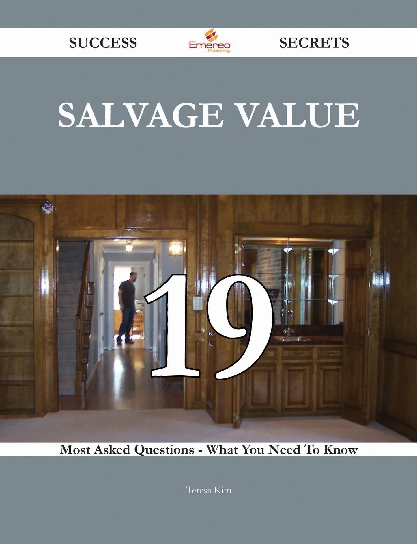 Salvage Value 19 Success Secrets - 19 Most Asked Questions On Salvage Value - What You Need To Know