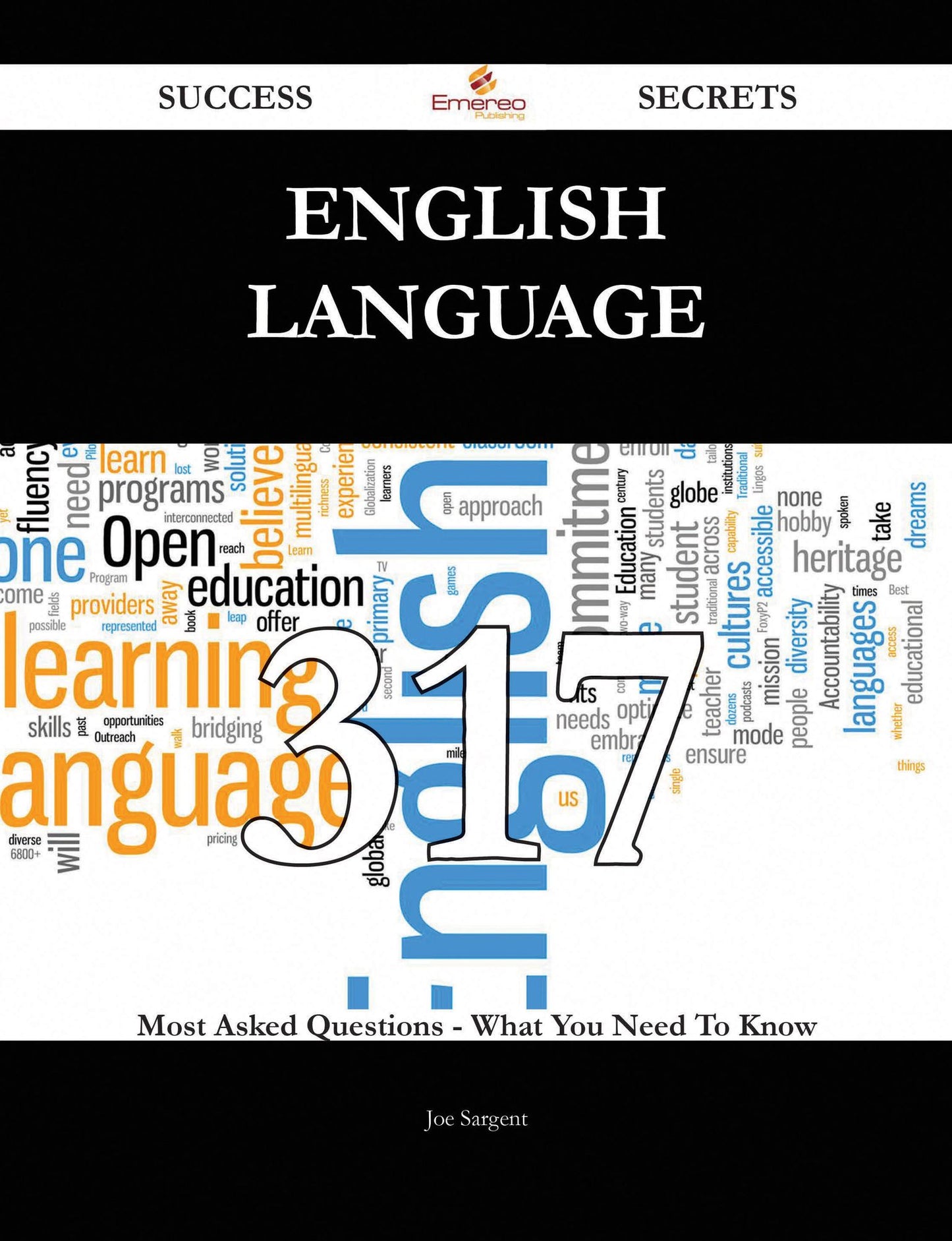 English language 317 Success Secrets - 317 Most Asked Questions On English language - What You Need To Know