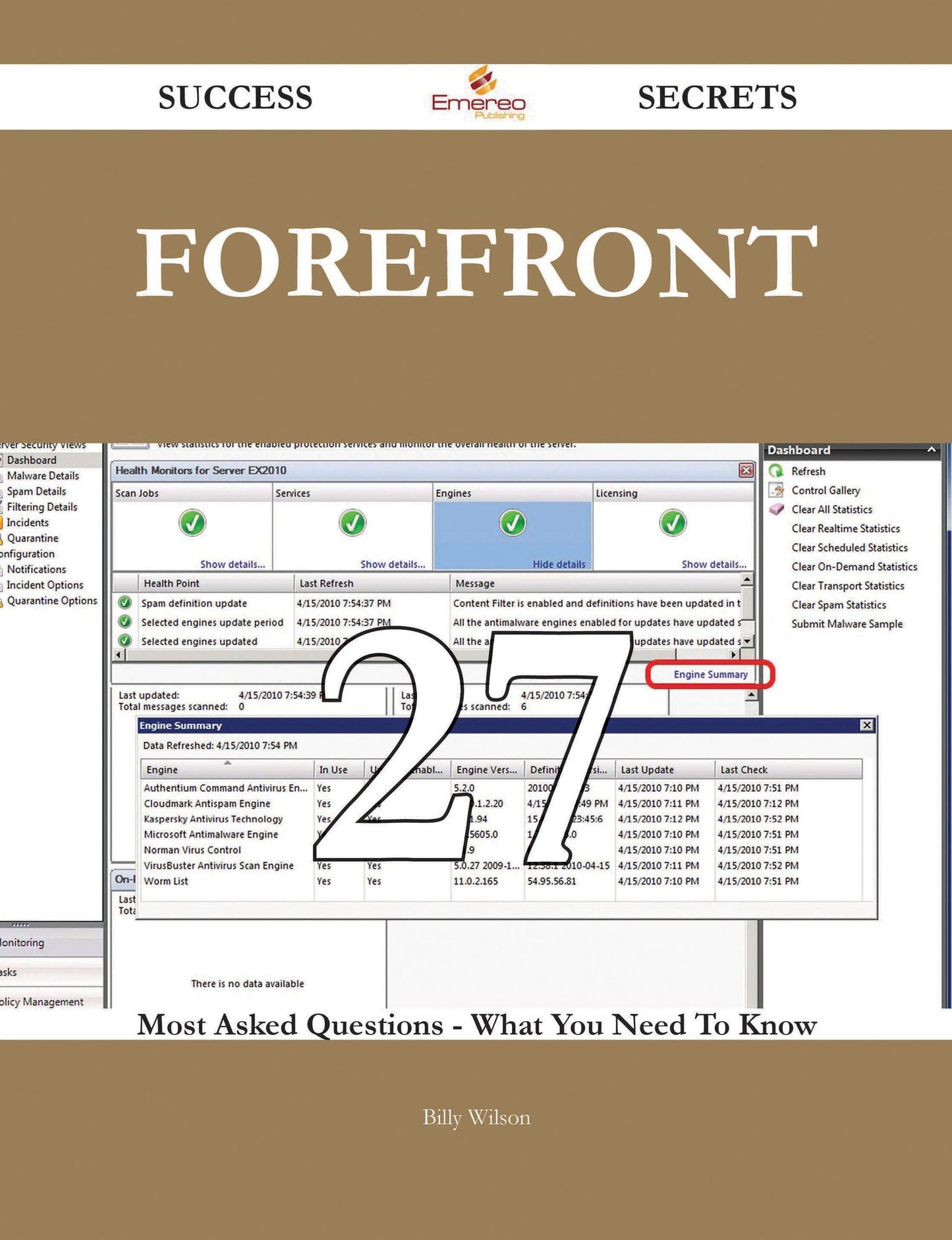 ForeFront 27 Success Secrets - 27 Most Asked Questions On ForeFront - What You Need To Know