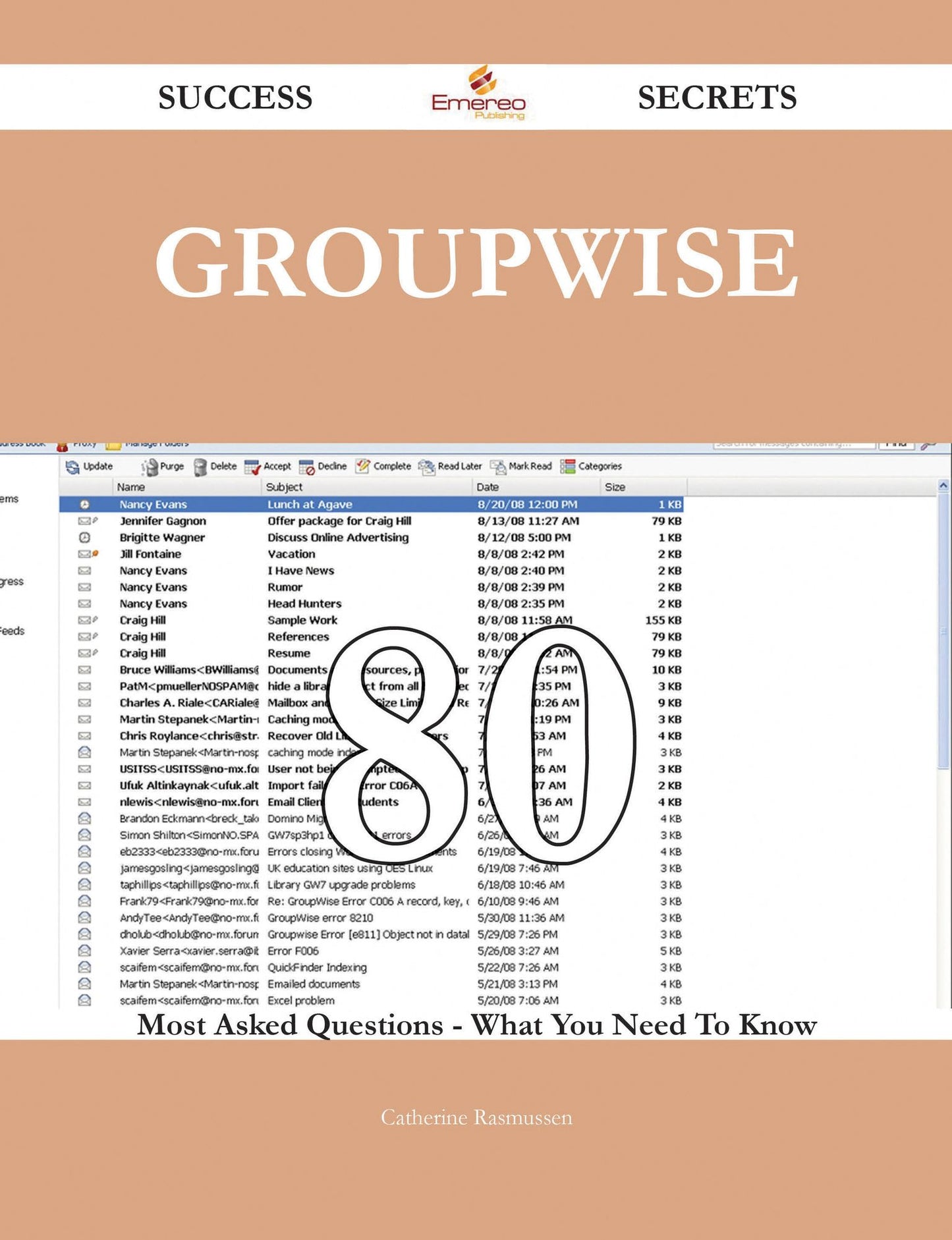 GroupWise 80 Success Secrets - 80 Most Asked Questions On GroupWise - What You Need To Know