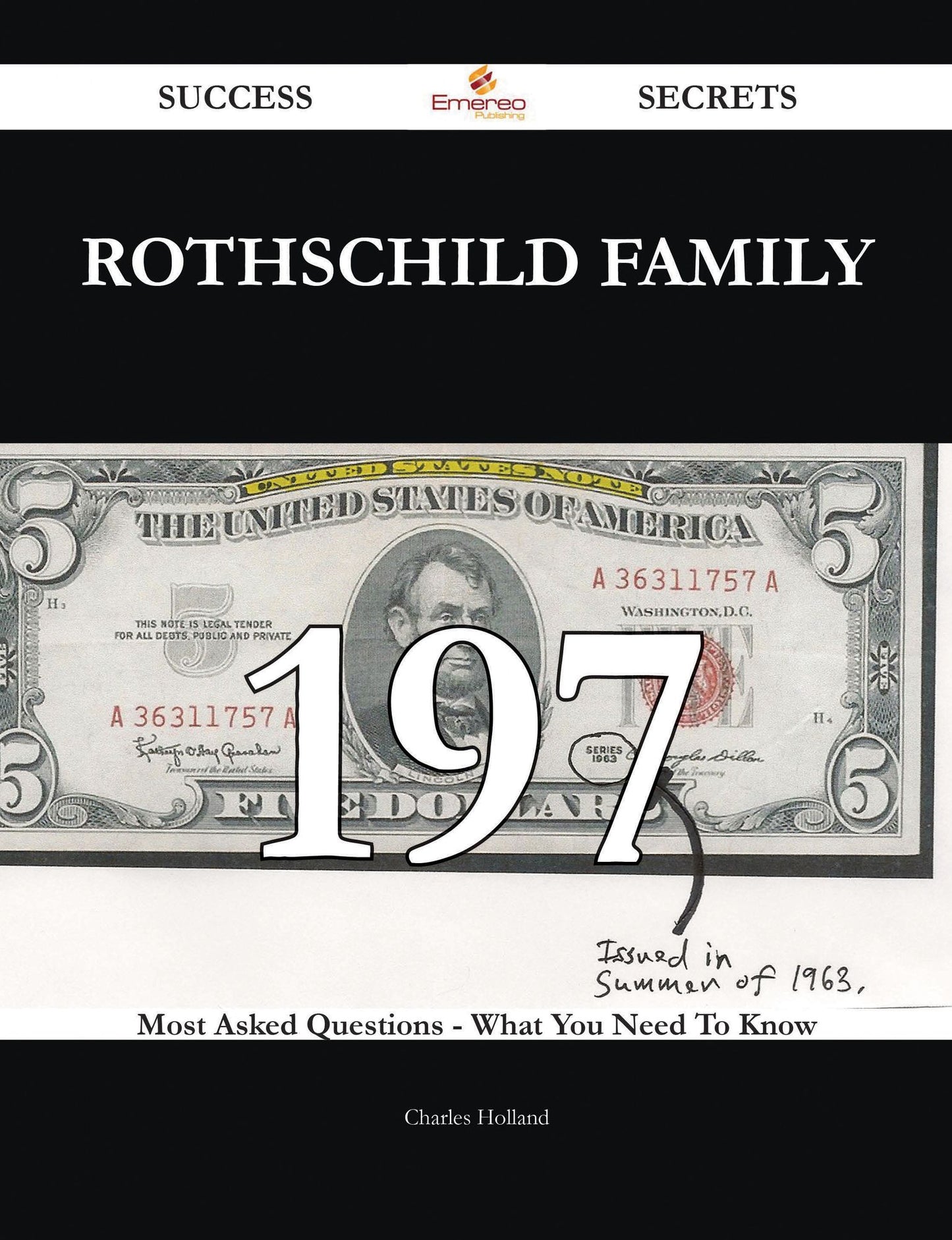 Rothschild family 197 Success Secrets - 197 Most Asked Questions On Rothschild family - What You Need To Know