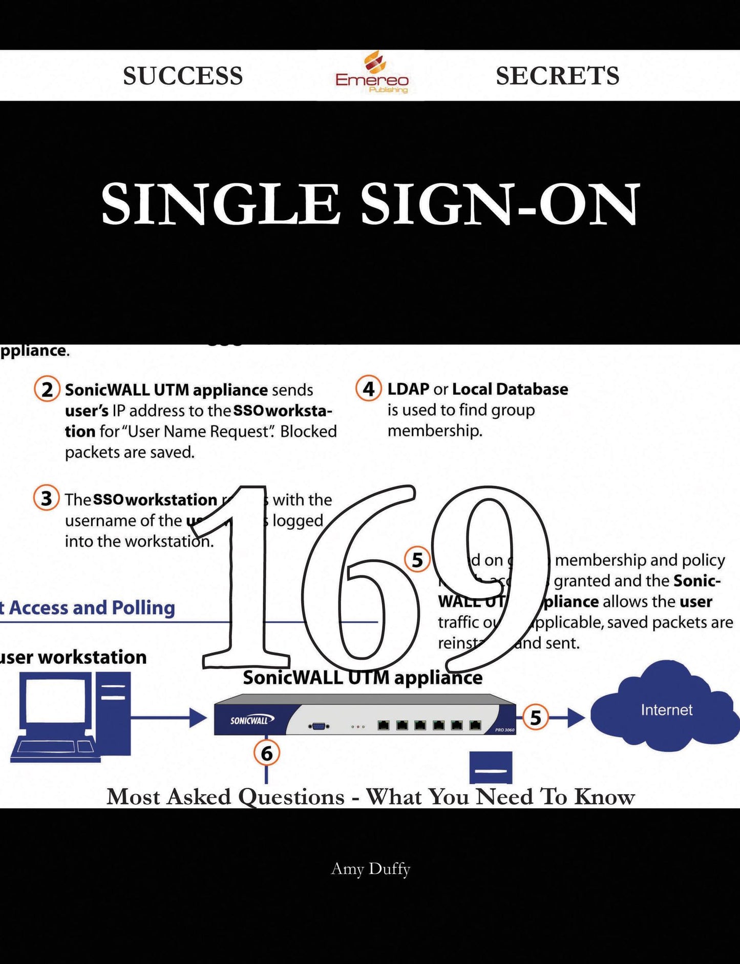 Single Sign-On 169 Success Secrets - 169 Most Asked Questions On Single Sign-On - What You Need To Know
