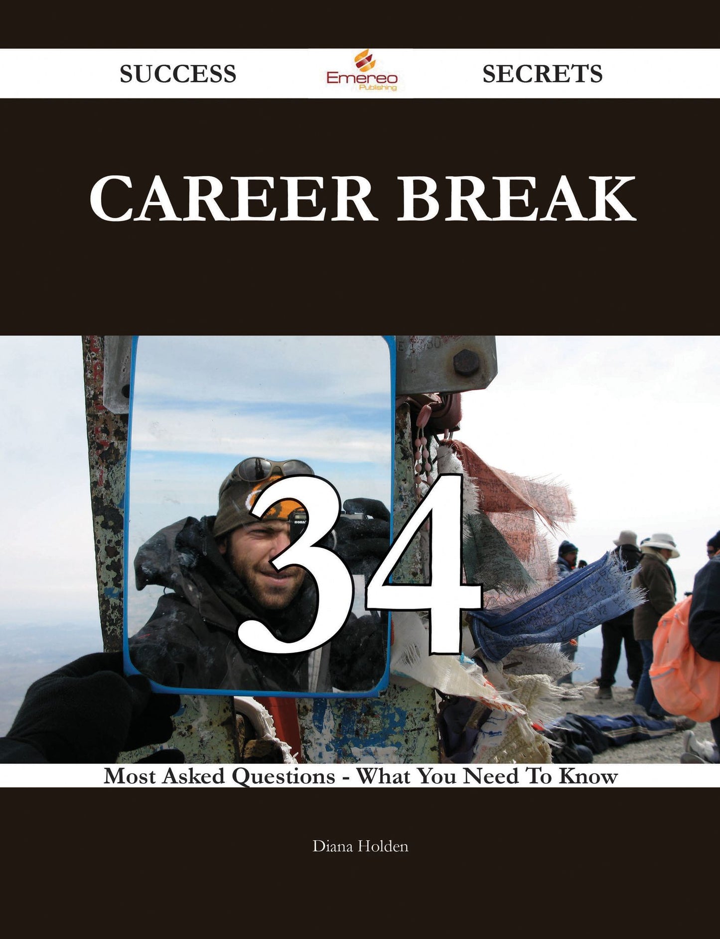 Career break 34 Success Secrets - 34 Most Asked Questions On Career break - What You Need To Know