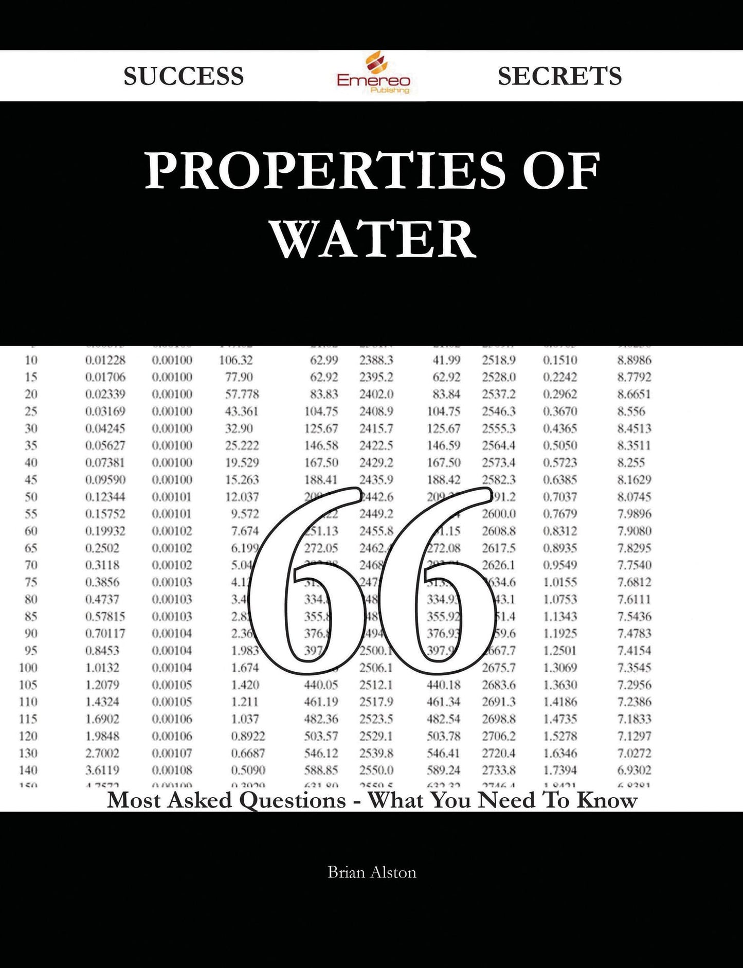 Properties of water 66 Success Secrets - 66 Most Asked Questions On Properties of water - What You Need To Know