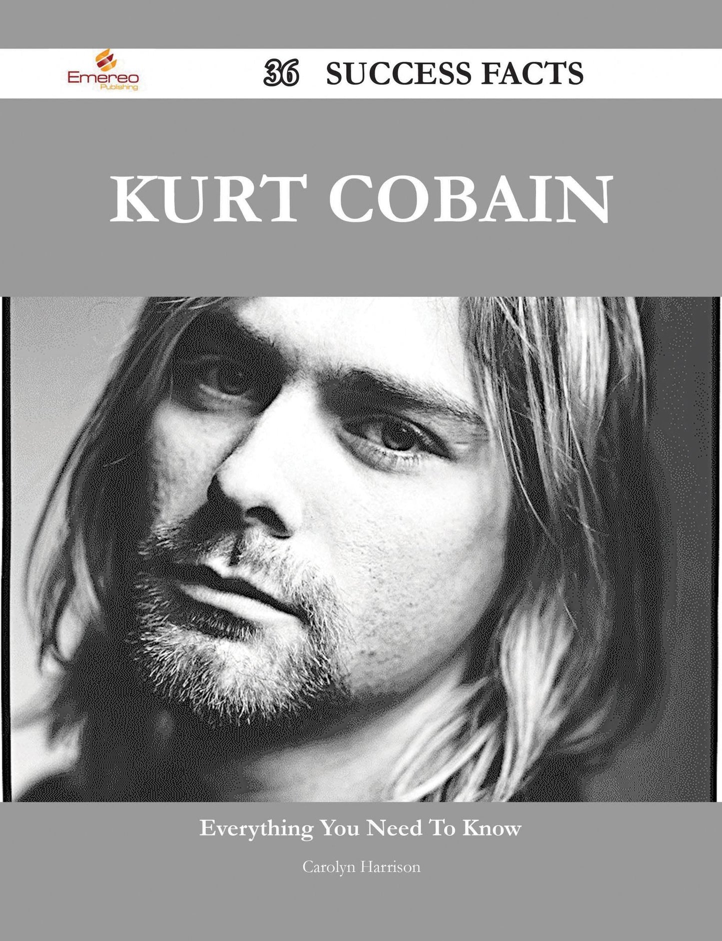 Kurt Cobain 36 Success Facts - Everything you need to know about Kurt Cobain