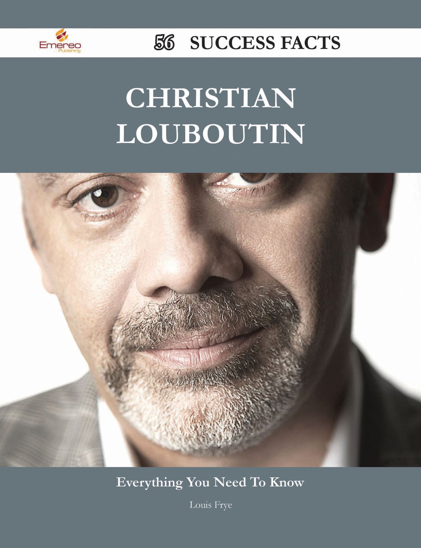 Christian Louboutin 56 Success Facts - Everything you need to know about Christian Louboutin