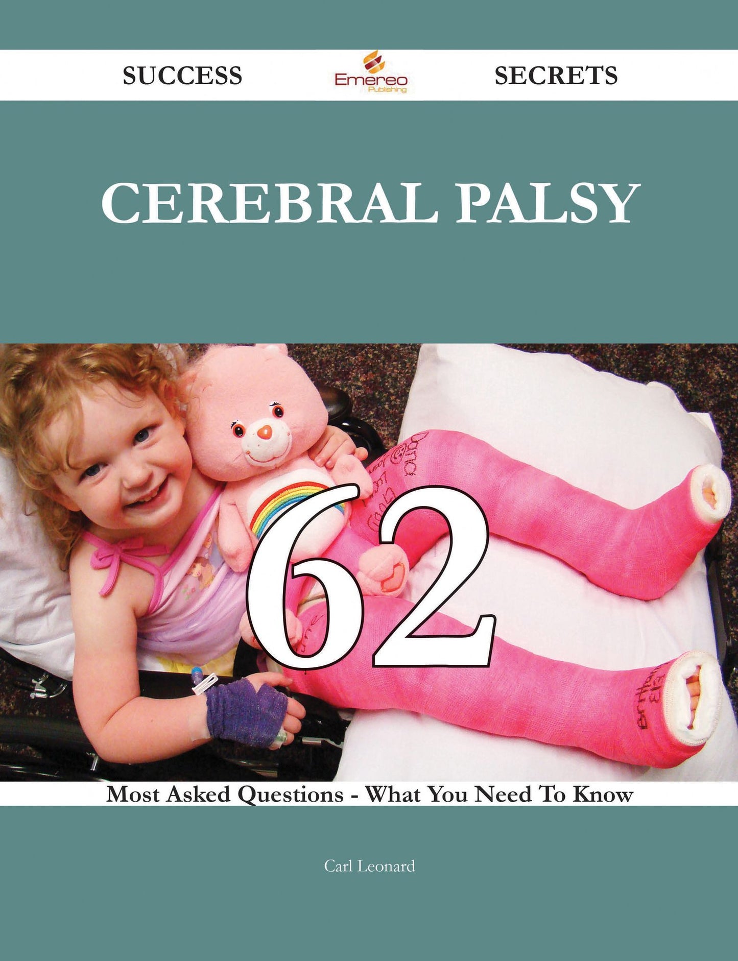 Cerebral palsy 62 Success Secrets - 62 Most Asked Questions On Cerebral palsy - What You Need To Know