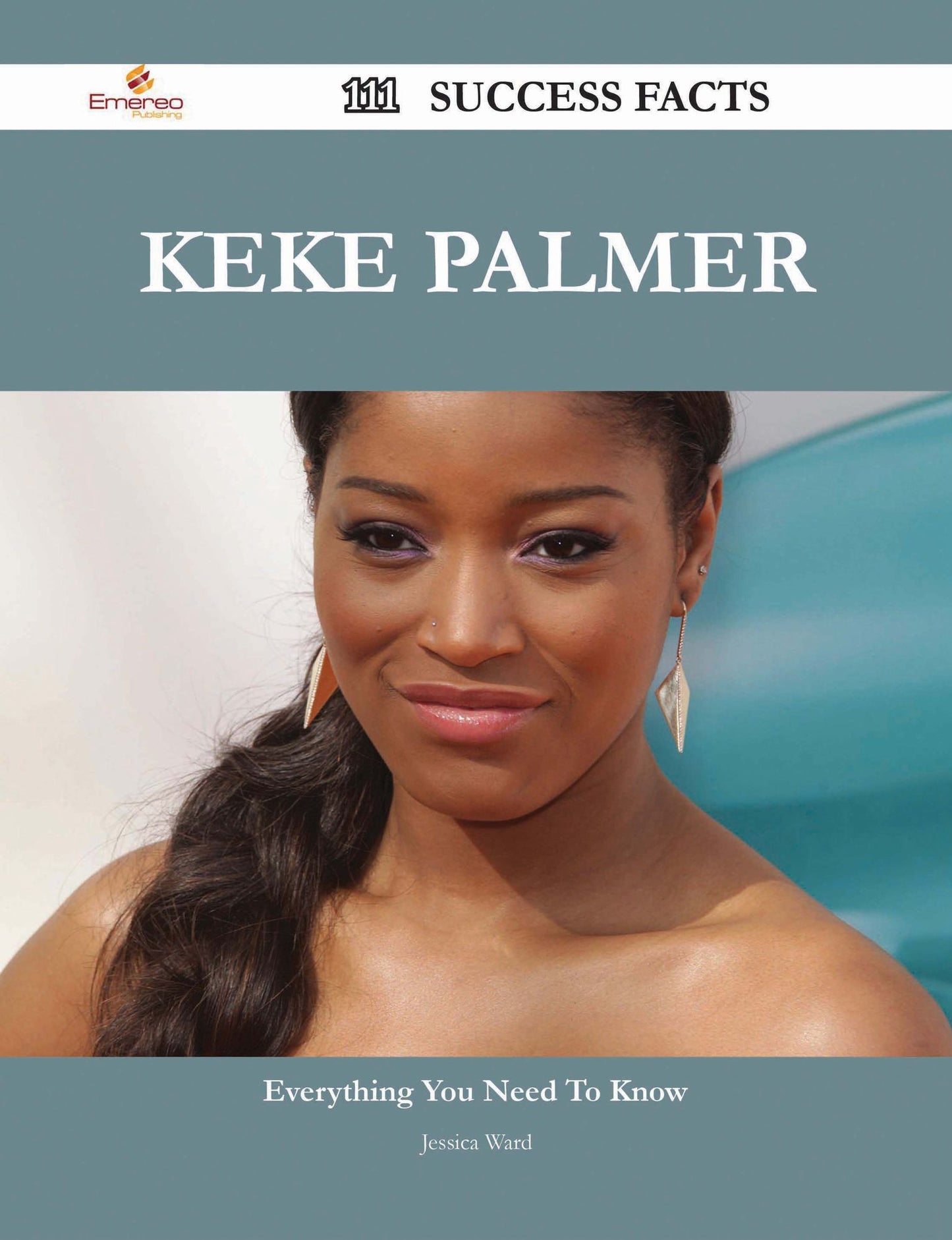 Keke Palmer 111 Success Facts - Everything you need to know about Keke Palmer