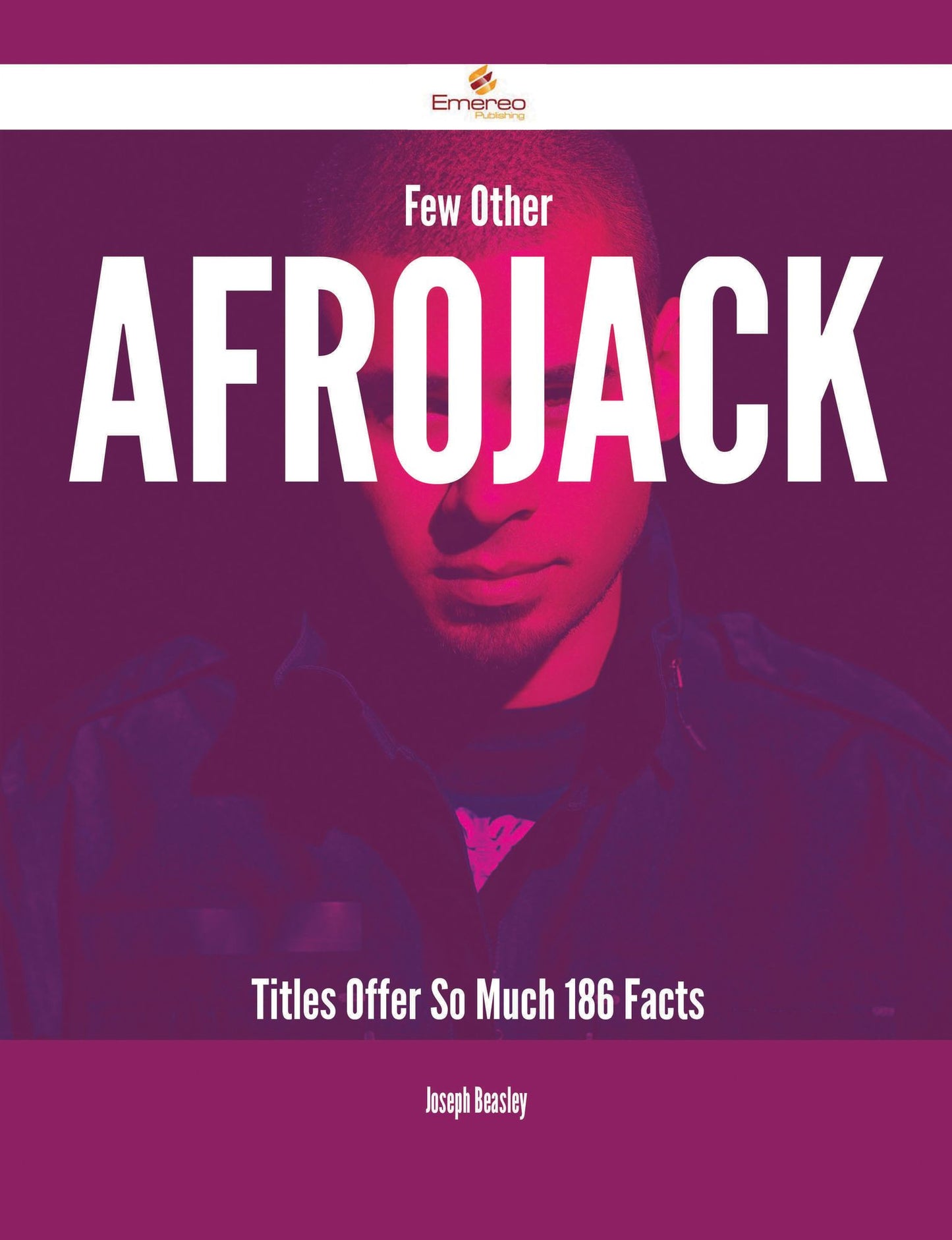 Few Other Afrojack Titles Offer So Much - 186 Facts