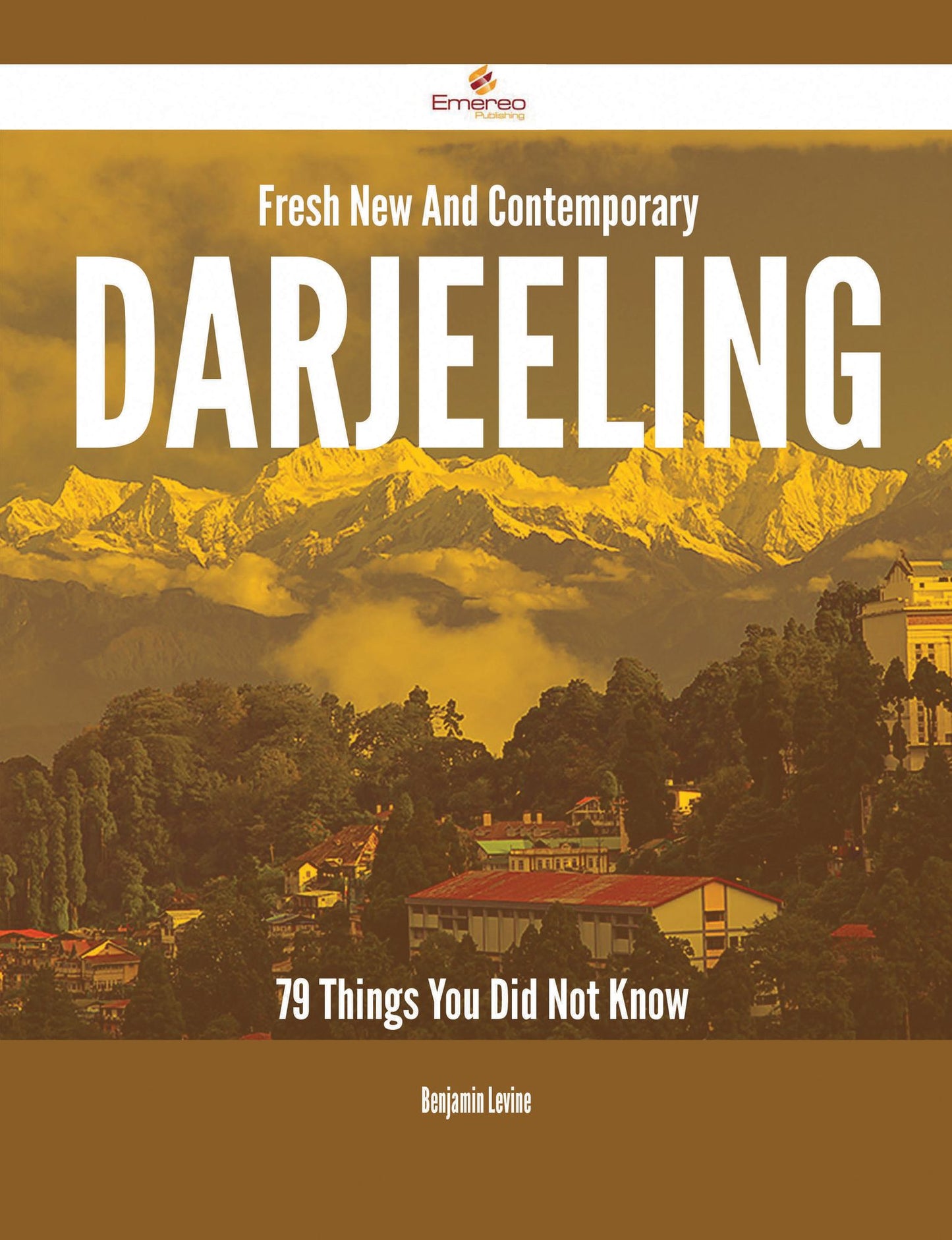 Fresh- New- And Contemporary Darjeeling - 79 Things You Did Not Know