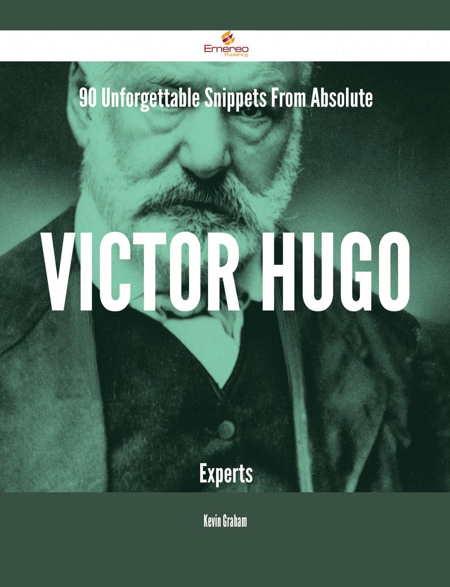 90 Unforgettable Snippets From Absolute Victor Hugo Experts