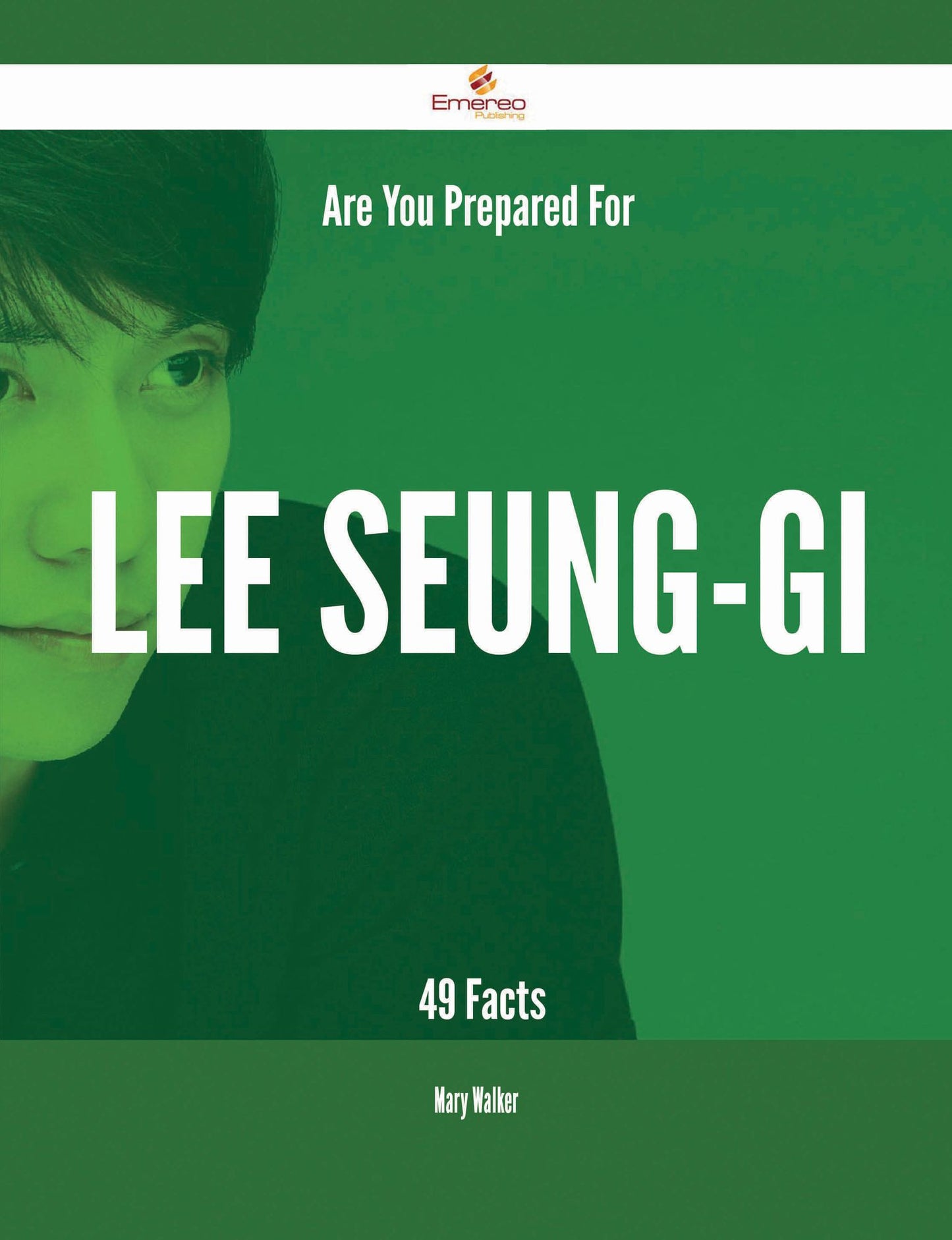 Are You Prepared For Lee Seung-gi - 49 Facts