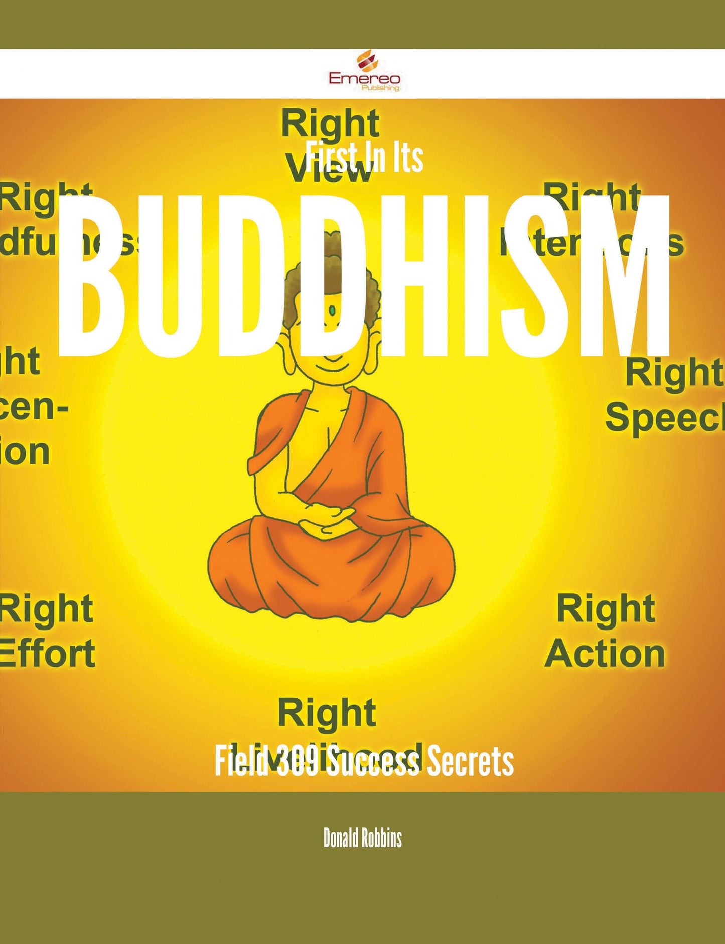 First In Its Buddhism Field - 309 Success Secrets