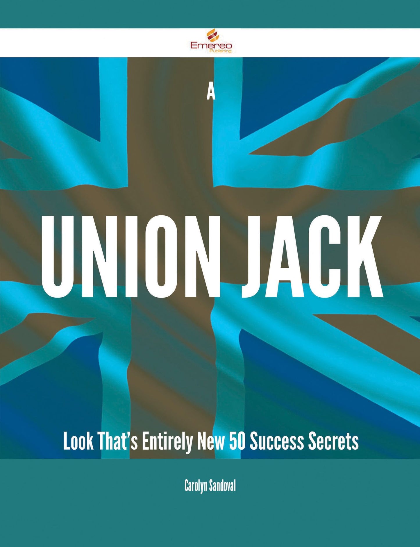 A Union Jack Look That's Entirely New - 50 Success Secrets