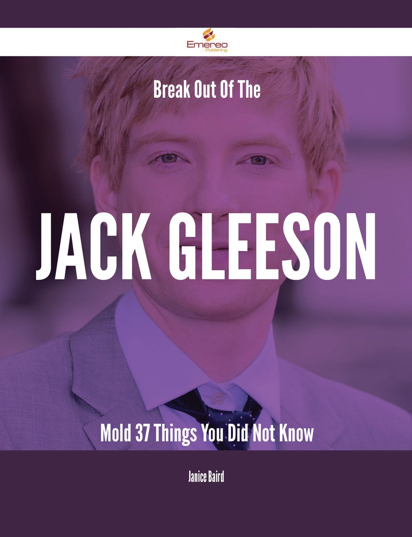 Break Out Of The Jack Gleeson Mold - 37 Things You Did Not Know
