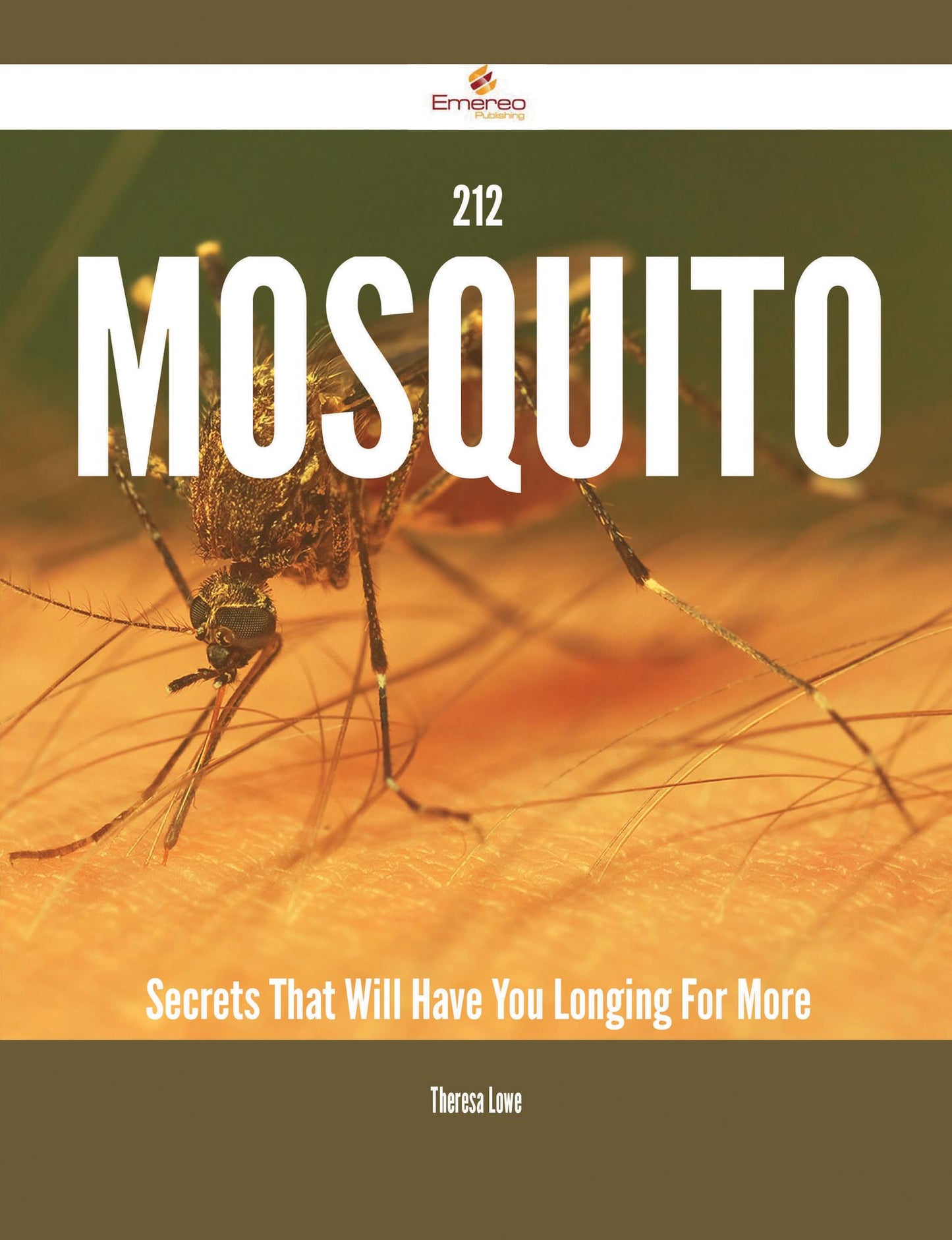 212 Mosquito Secrets That Will Have You Longing For More