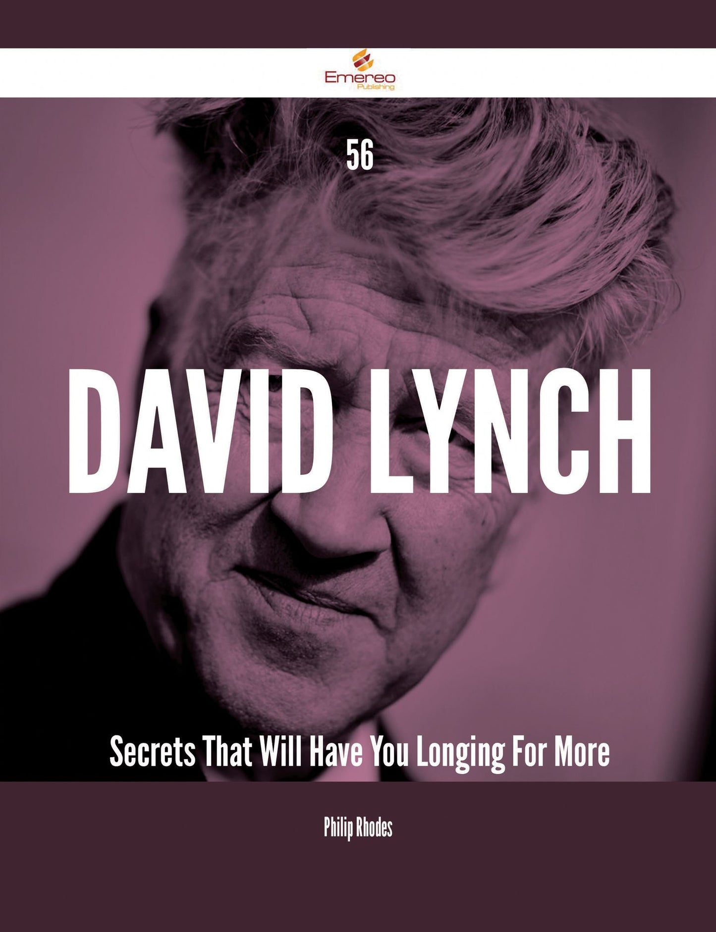 56 David Lynch Secrets That Will Have You Longing For More