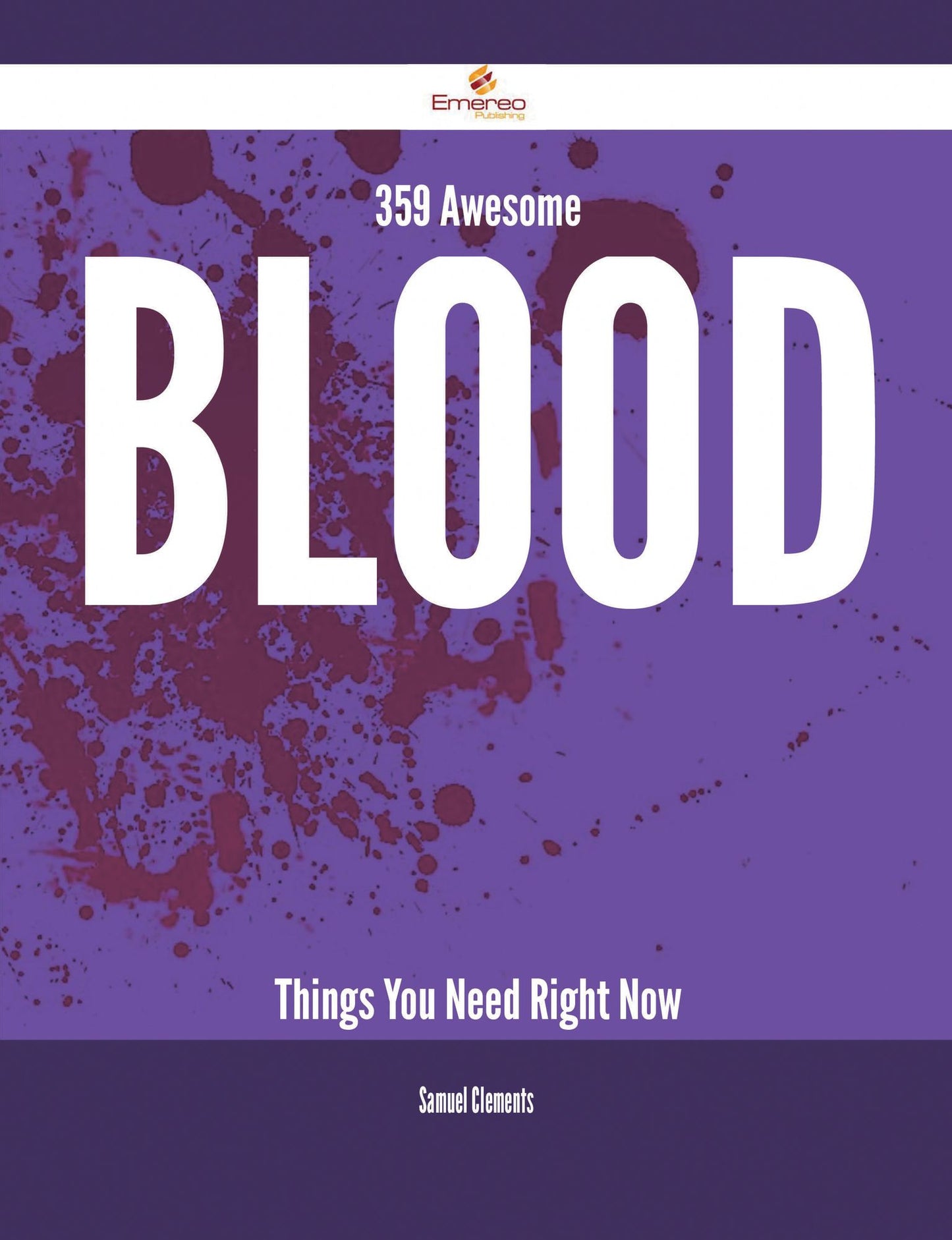 359 Awesome Blood Things You Need Right Now