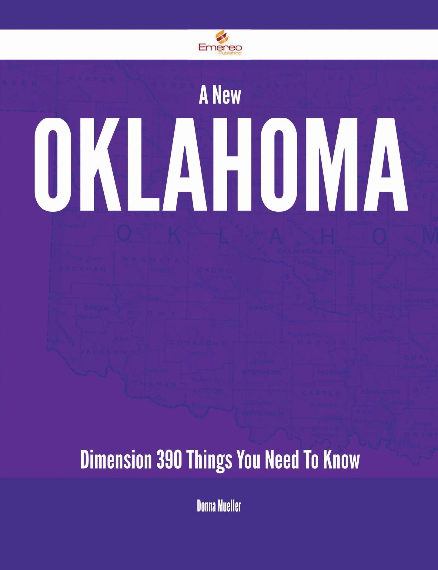 A New Oklahoma Dimension - 390 Things You Need To Know