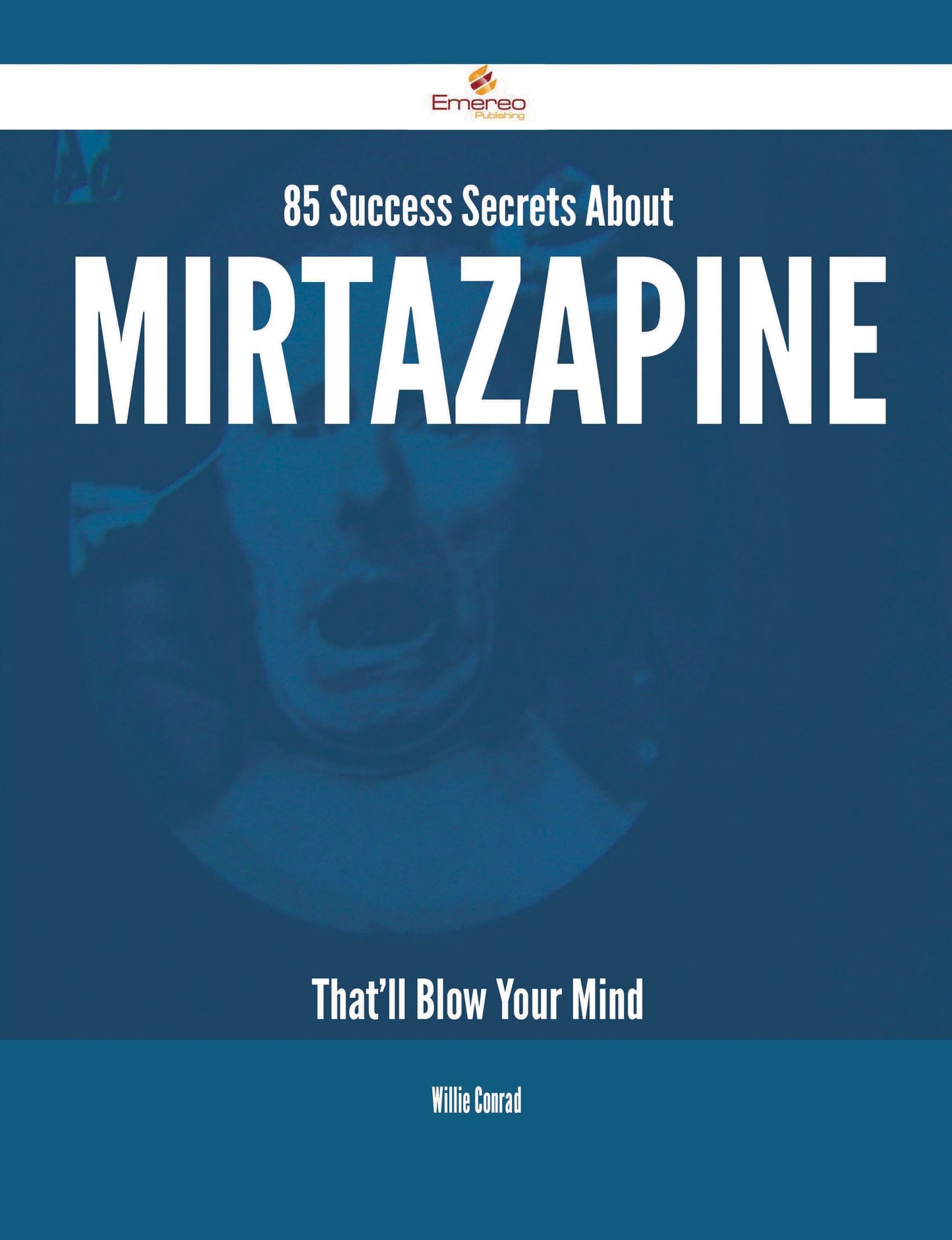 85 Success Secrets About Mirtazapine That'll Blow Your Mind