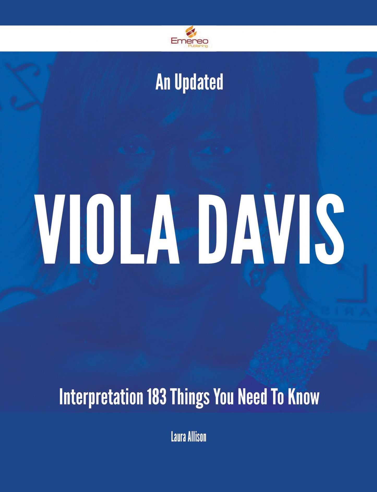 An Updated Viola Davis Interpretation - 183 Things You Need To Know