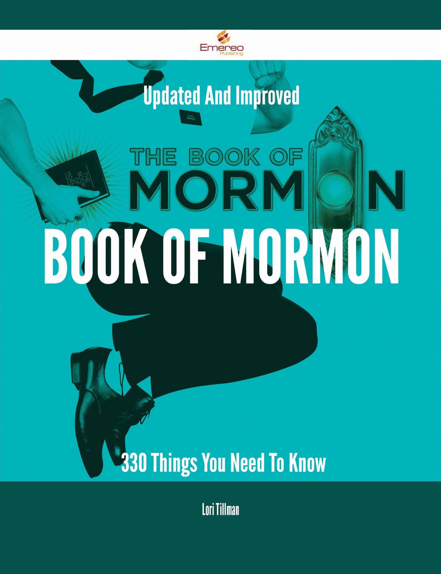 Updated And Improved Book of Mormon - 330 Things You Need To Know