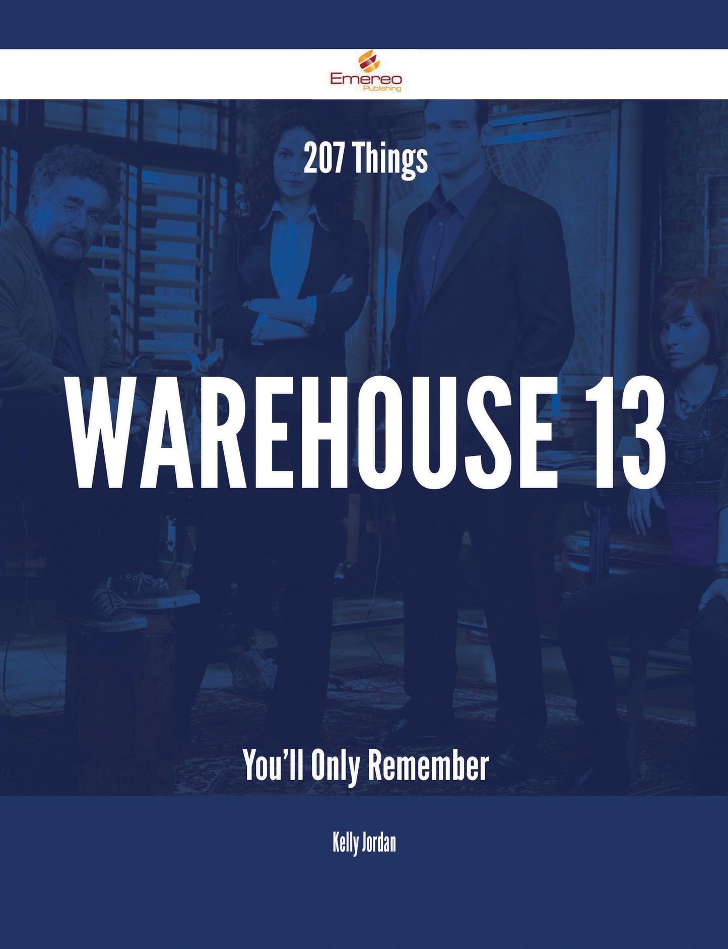 207 Things Warehouse 13 You'll Only Remember