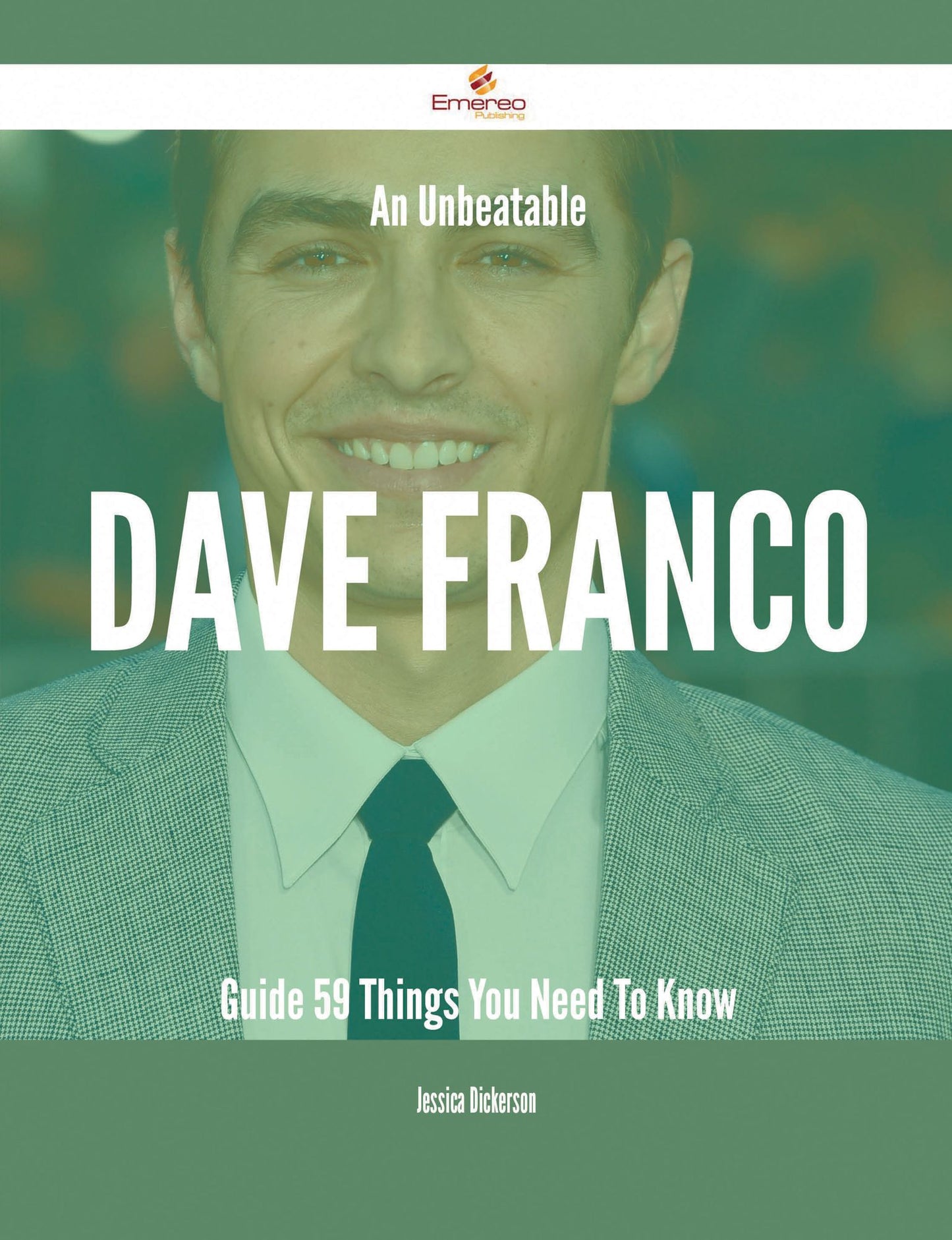 An Unbeatable Dave Franco Guide - 59 Things You Need To Know