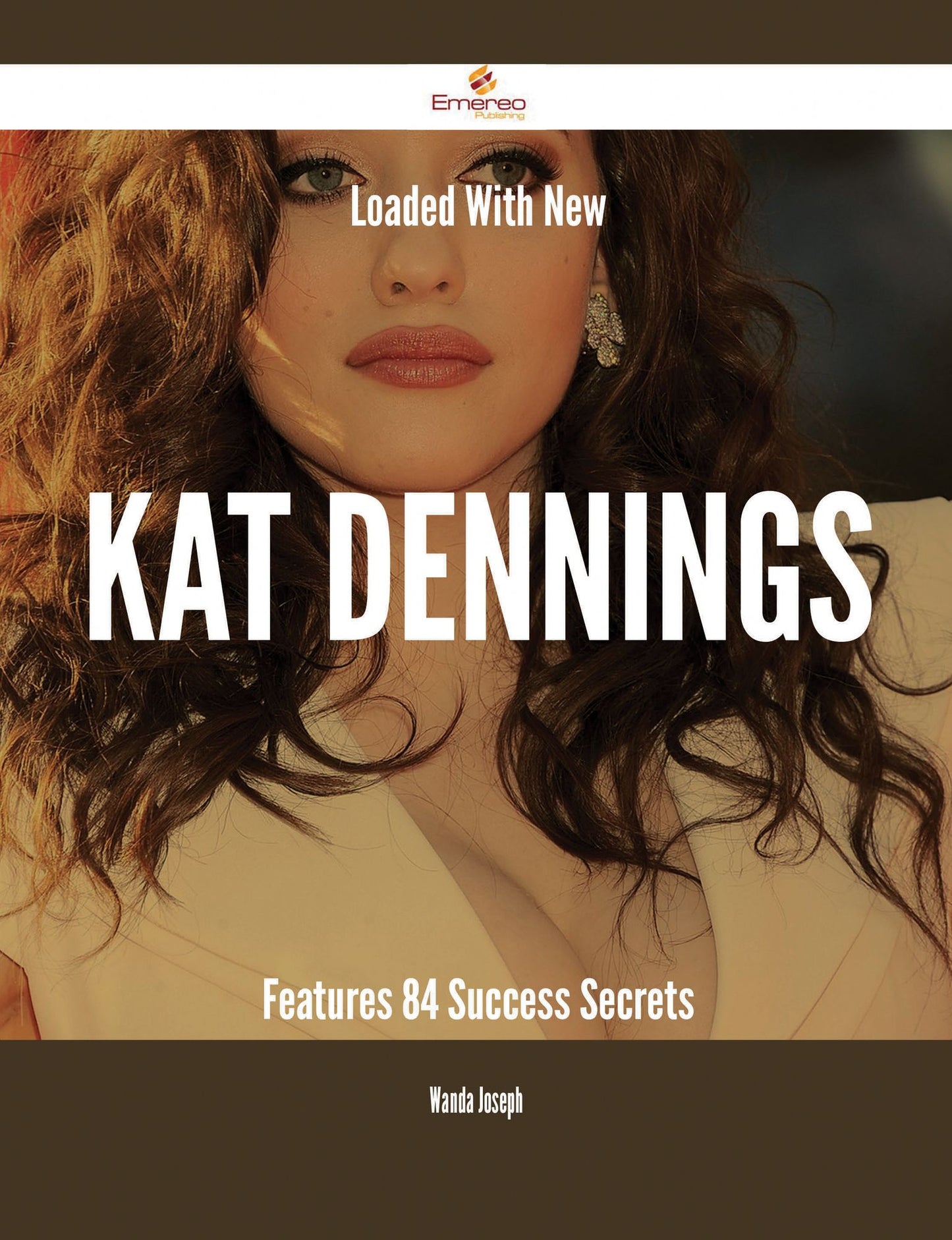 Loaded With New Kat Dennings Features - 84 Success Secrets